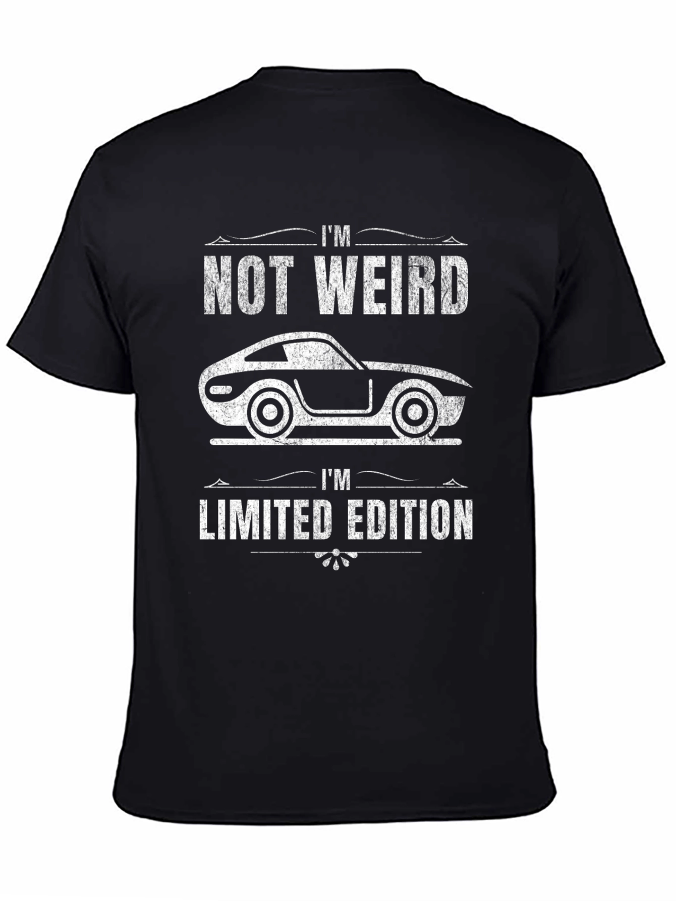 Im Not Weird Limited Edition Car Graphic T-Shirt