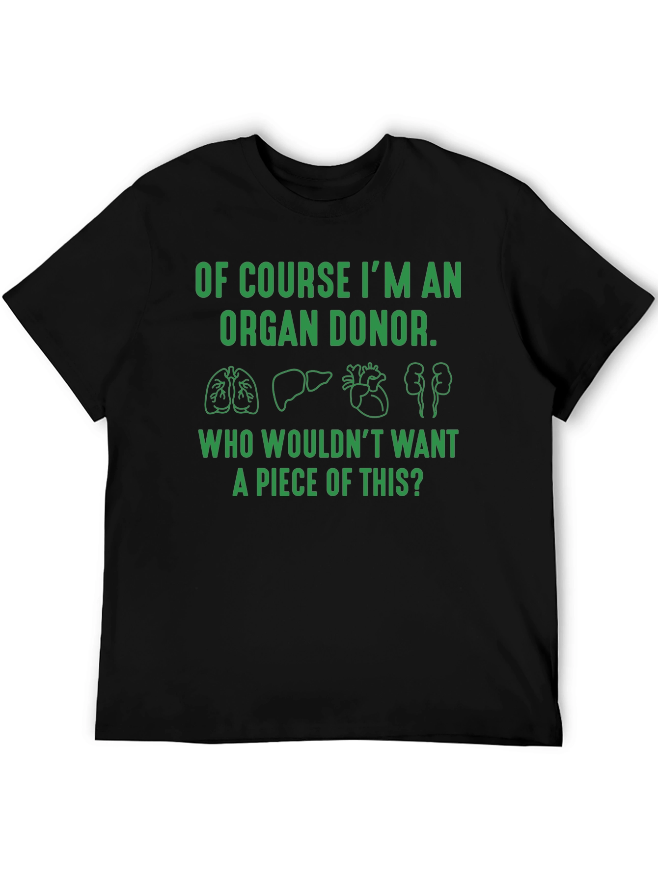 Organ Donor T-Shirt - Funny Graphic Tee