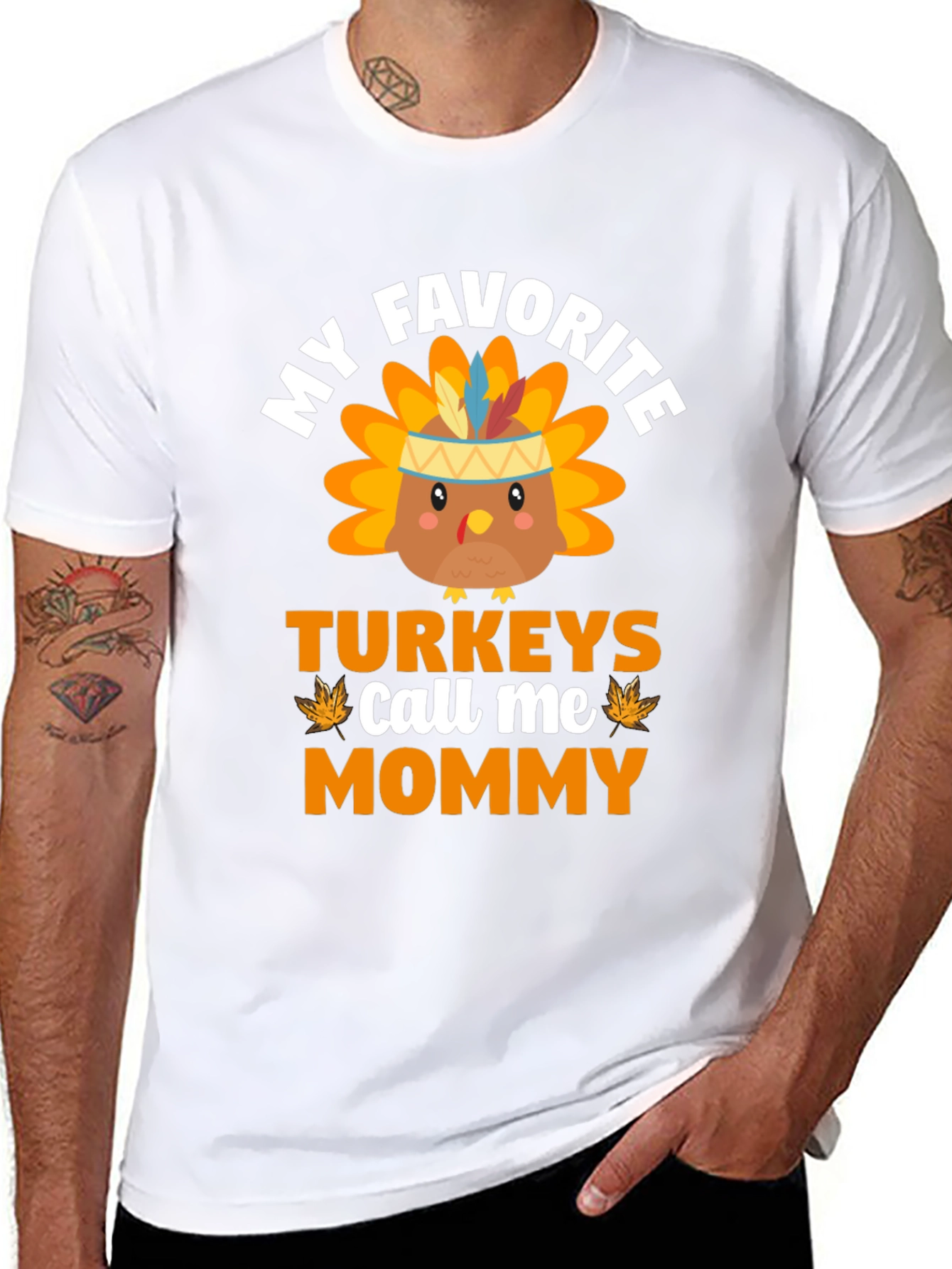 My Favorite Turkeys Call Me Mommy T-Shirt