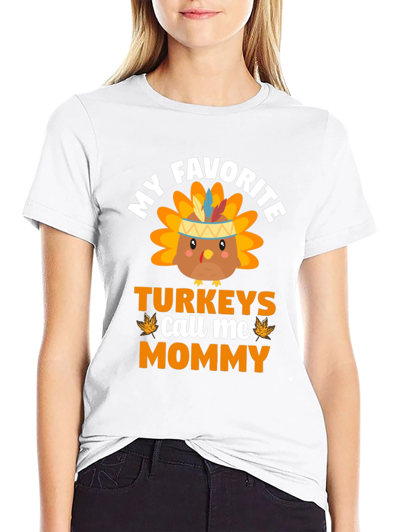 My Favorite Turkeys Call Me Mommy T-Shirt