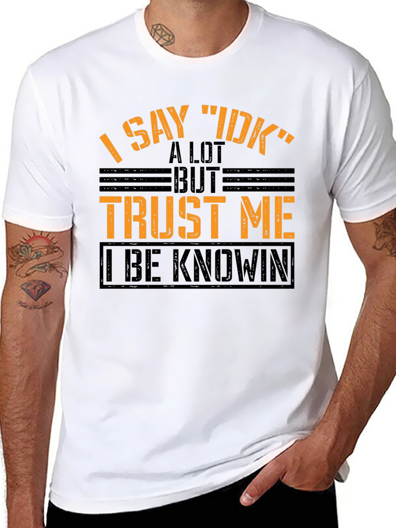 I Say IDK Funny Graphic T-Shirt