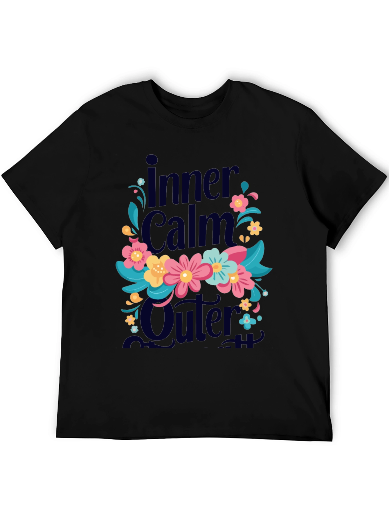Inner Calm Outer T-Shirt