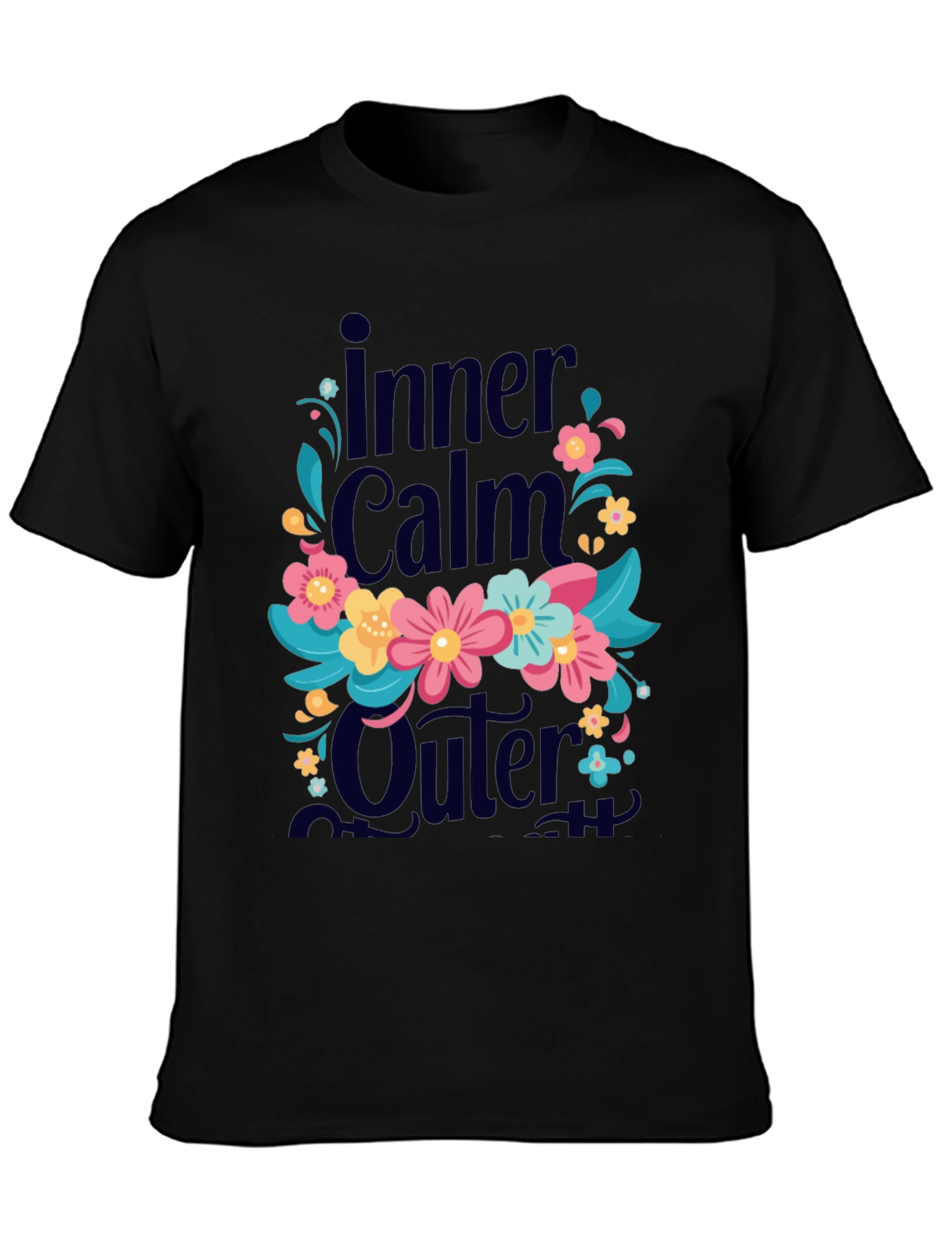 Inner Calm Outer T-Shirt