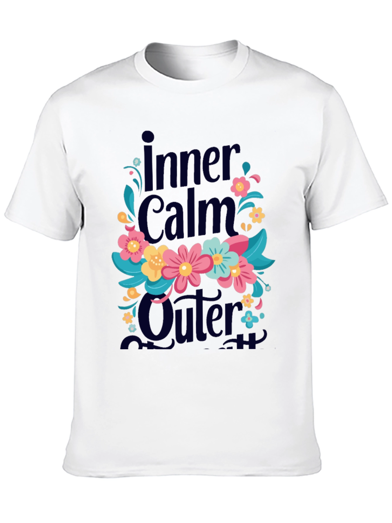 Inner Calm Outer T-Shirt