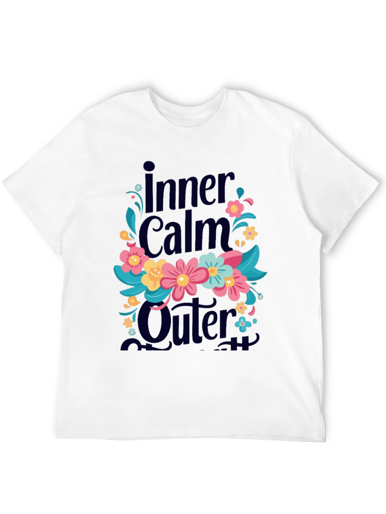 Inner Calm Outer T-Shirt