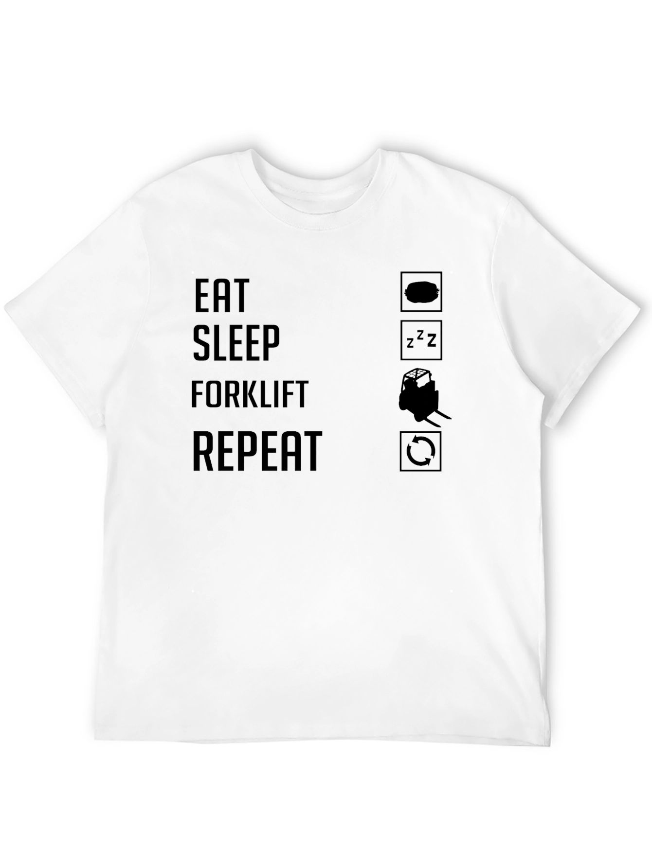 Eat Sleep Forklift Repeat Graphic T-Shirt - Black