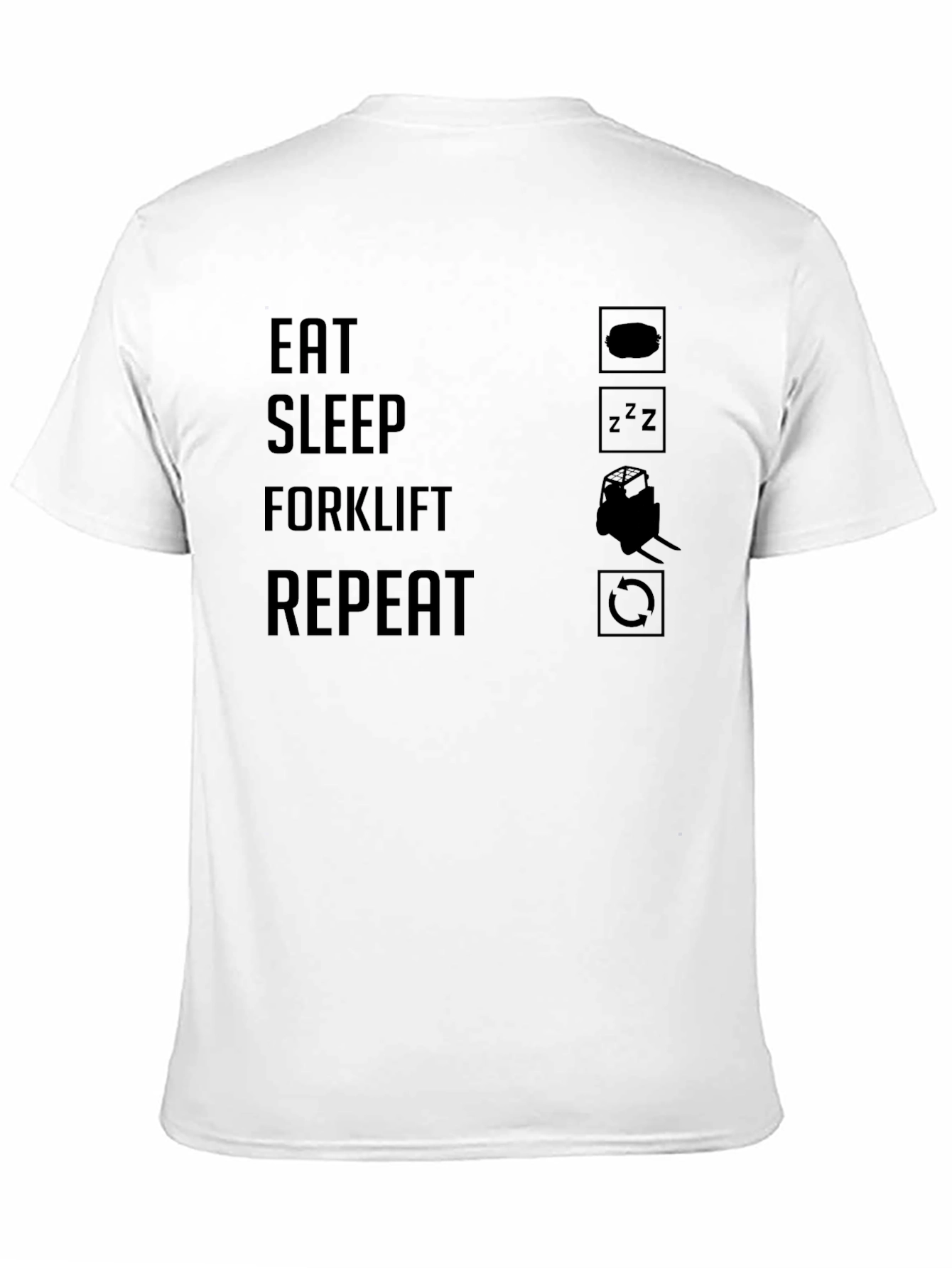 Eat Sleep Forklift Repeat Graphic T-Shirt - Black