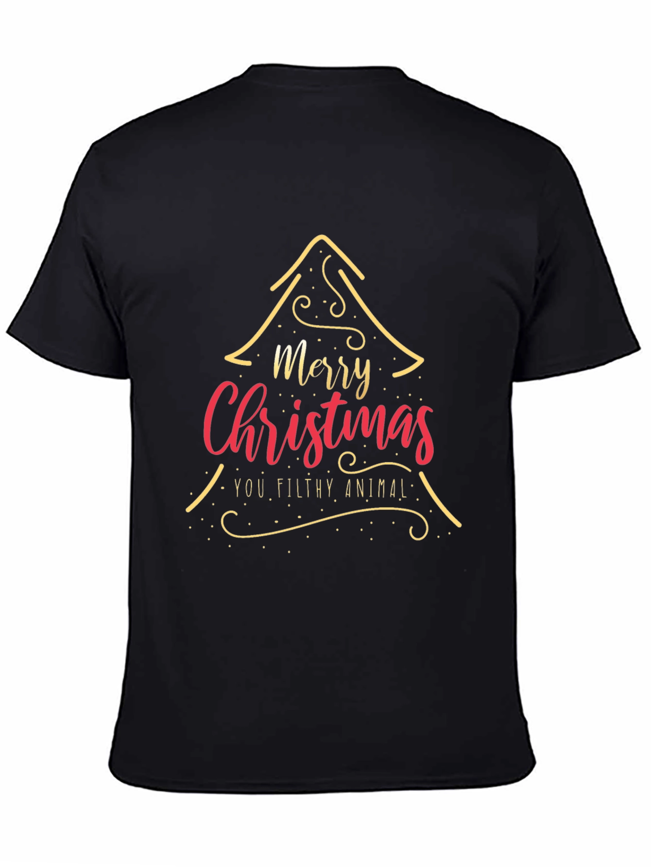 Merry Christmas You Filthy Animal Black T-Shirt