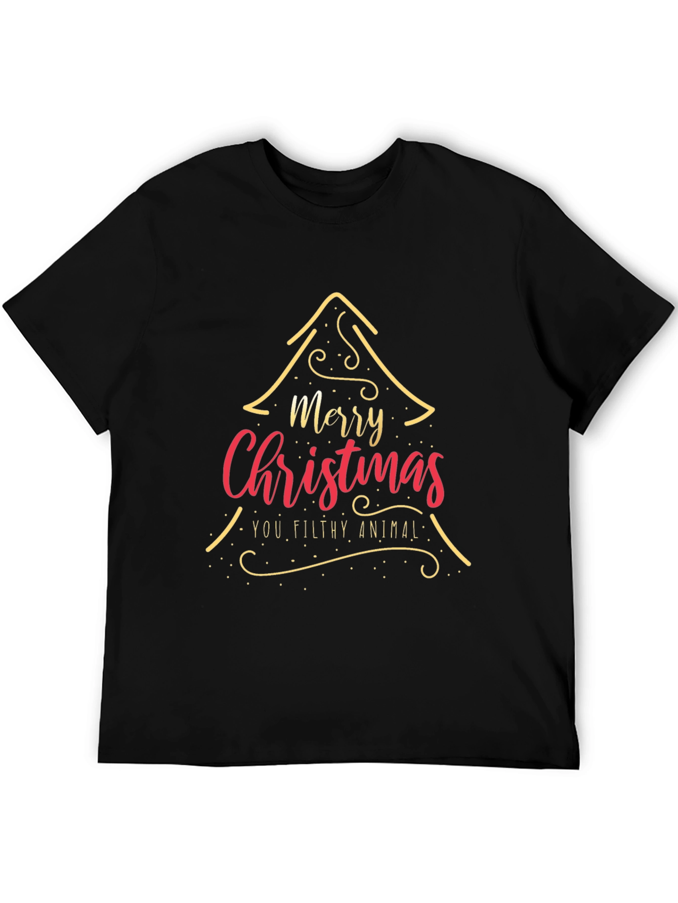 Merry Christmas You Filthy Animal Black T-Shirt