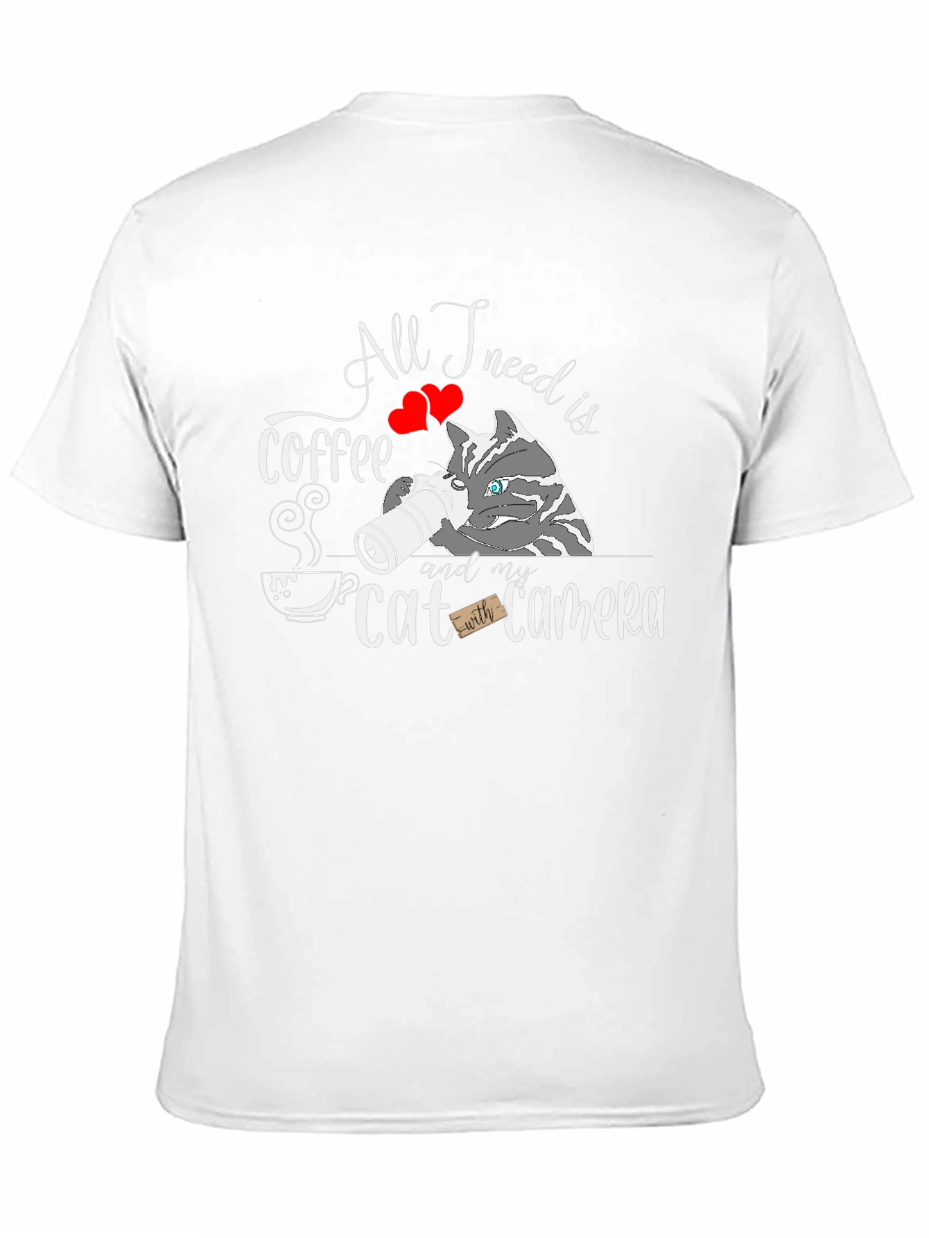 All I Need Is Coffee Cat Camera T-Shirt