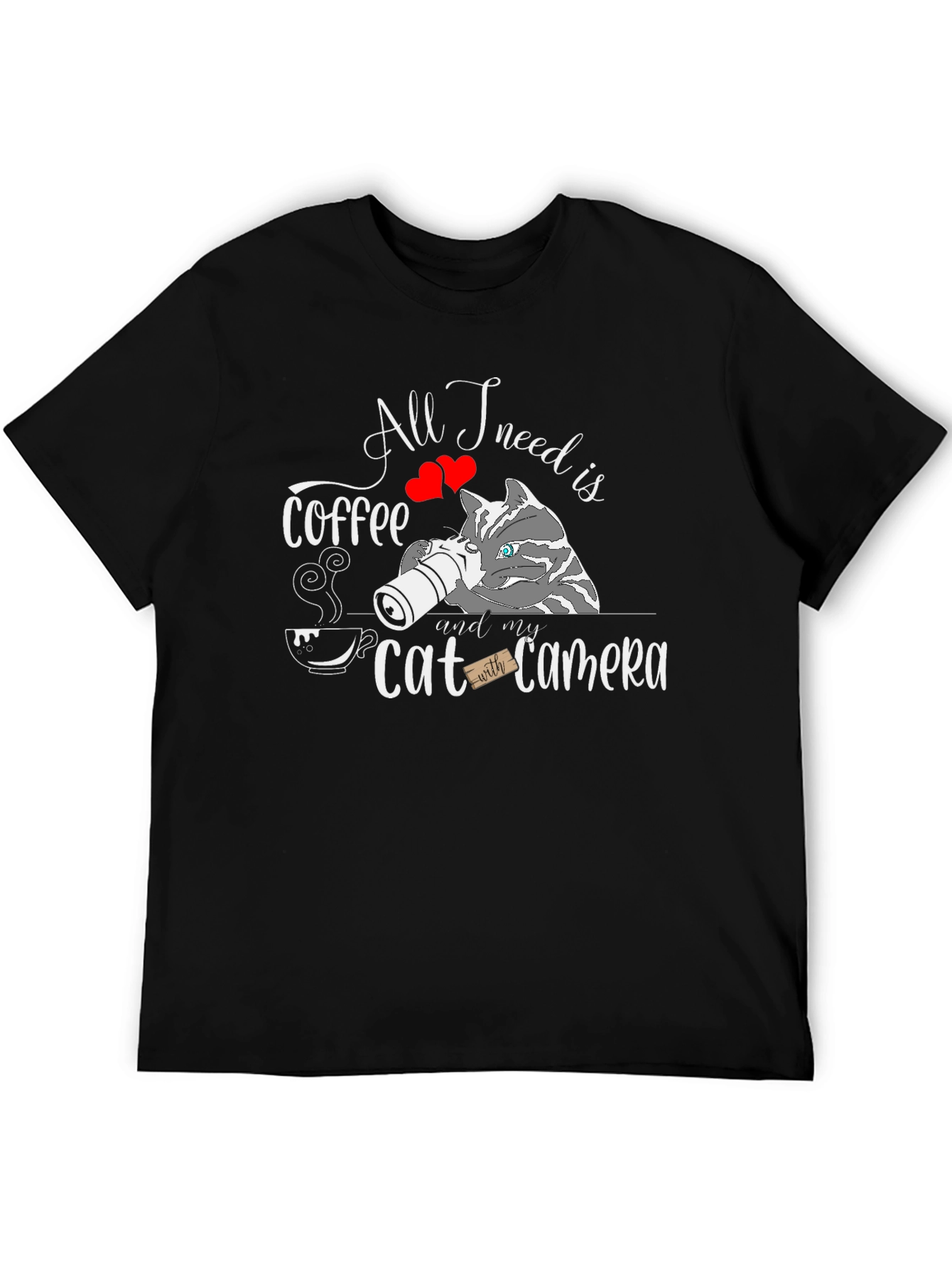 All I Need Is Coffee Cat Camera T-Shirt