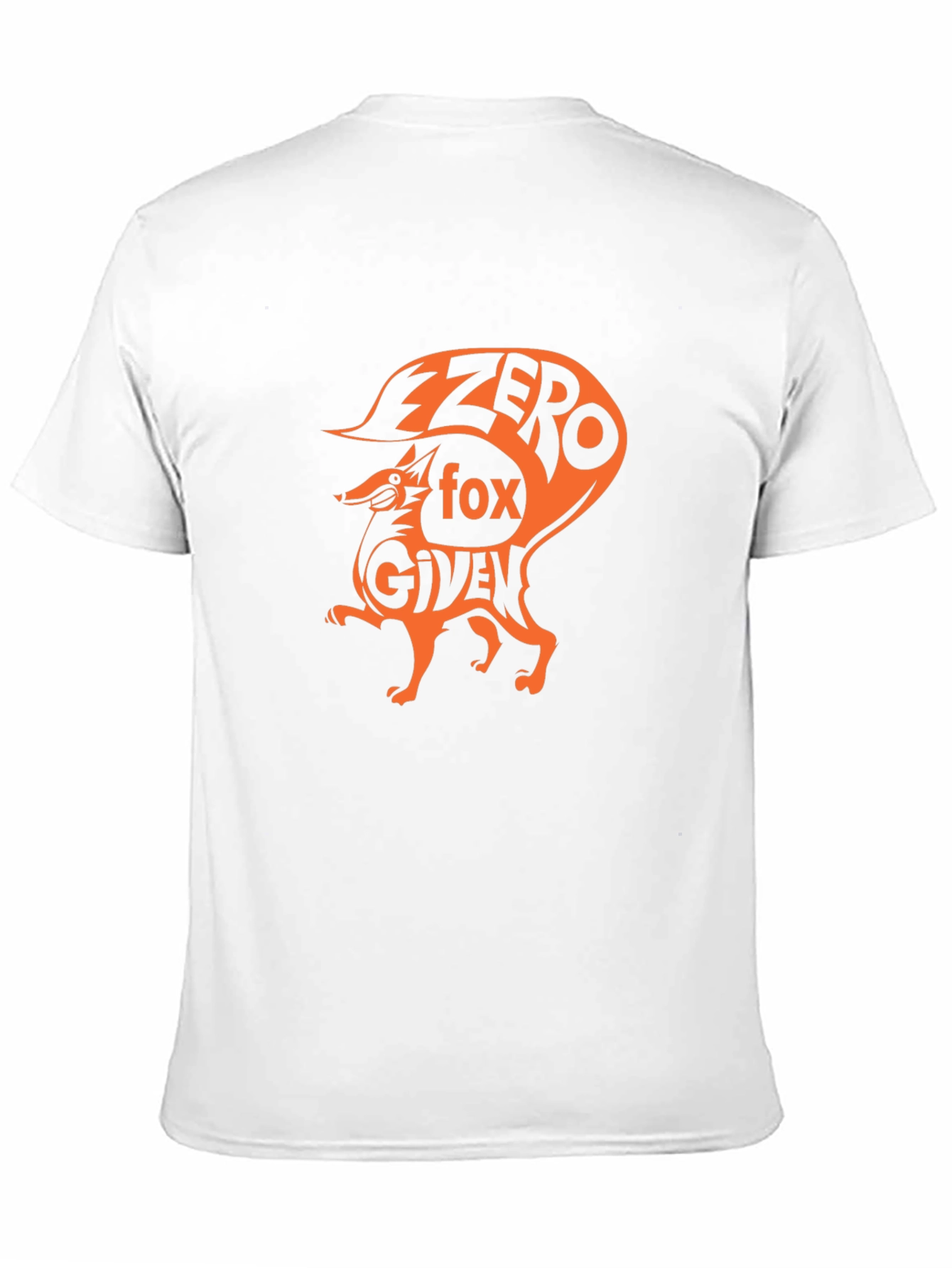 Zero Fox Given T-Shirt - Funny Animal Tee