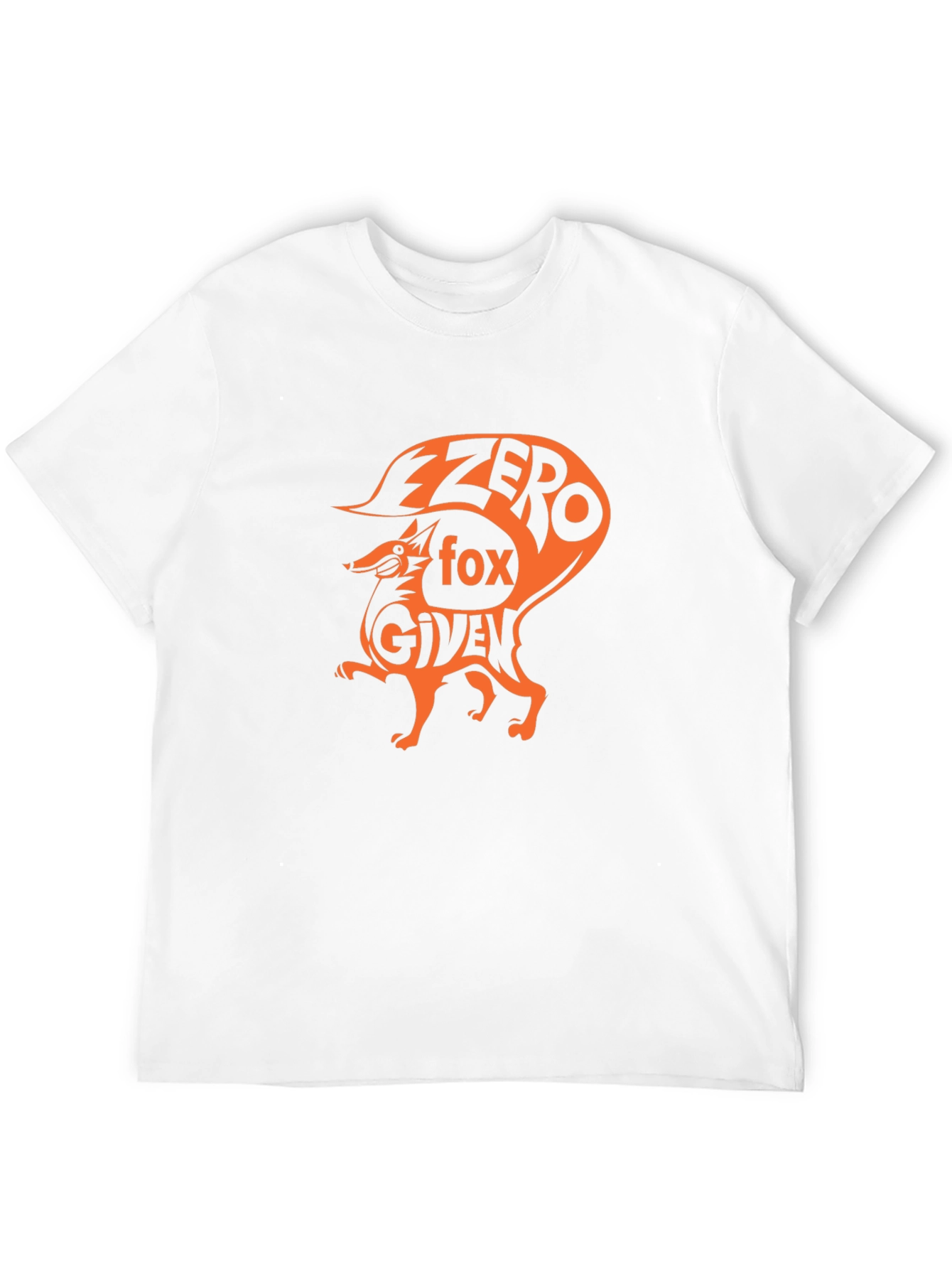 Zero Fox Given T-Shirt - Funny Animal Tee