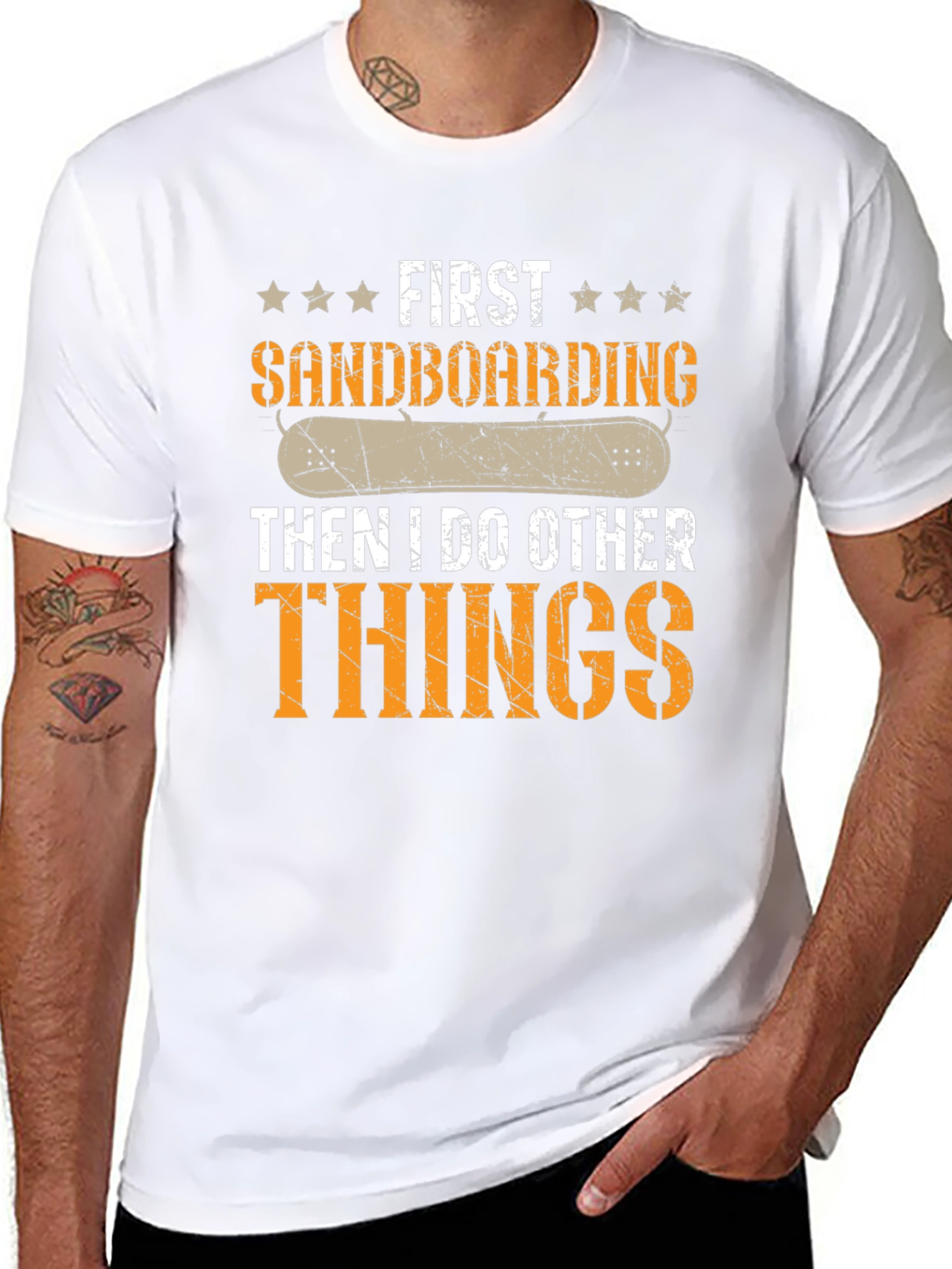 First Sandboarding Then I Do Other Things Tee
