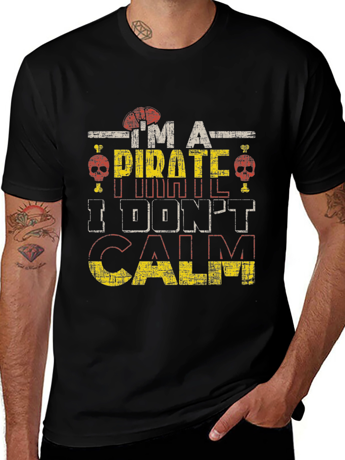 Pirate T-Shirt - I Dont Calm