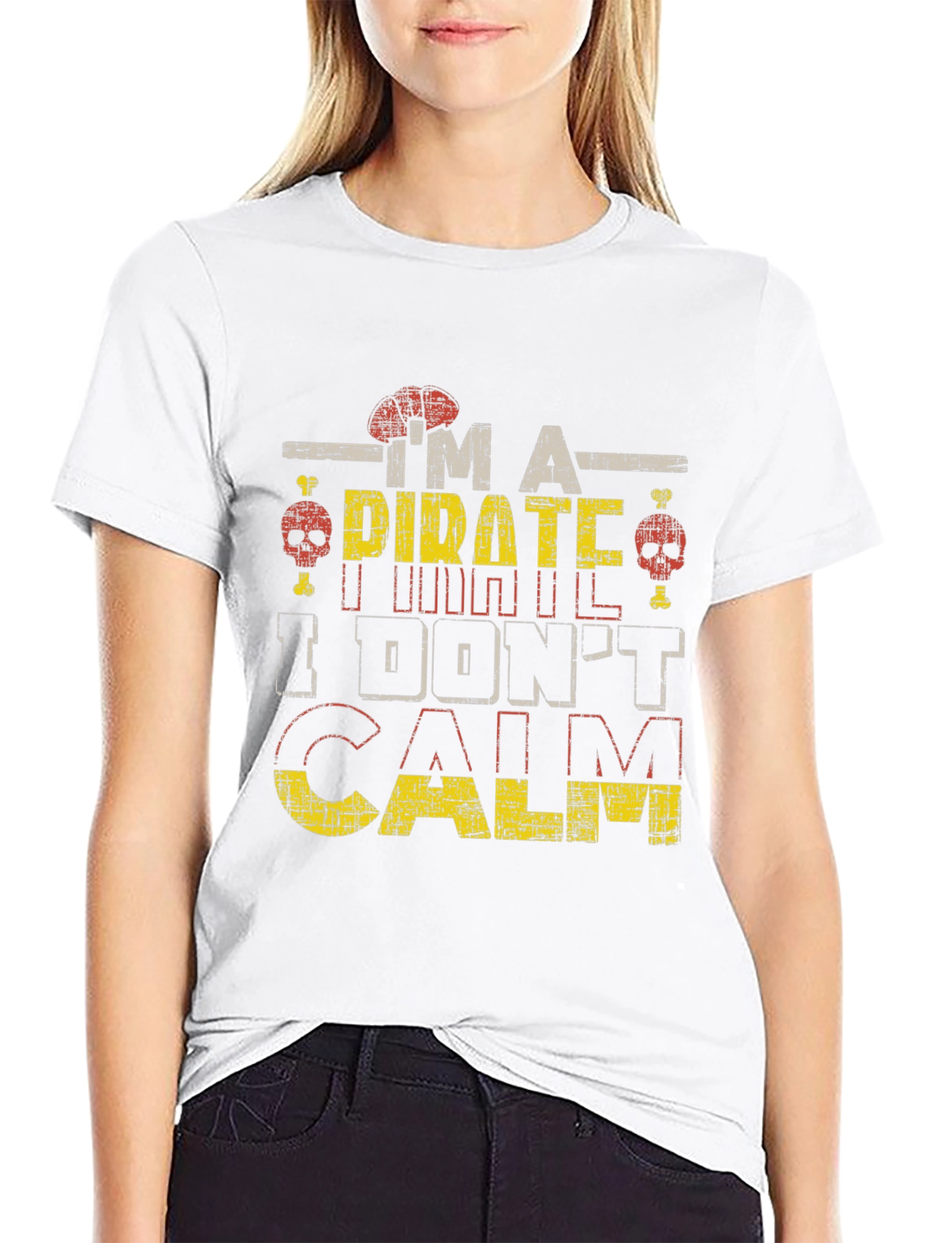 Pirate T-Shirt - I Dont Calm