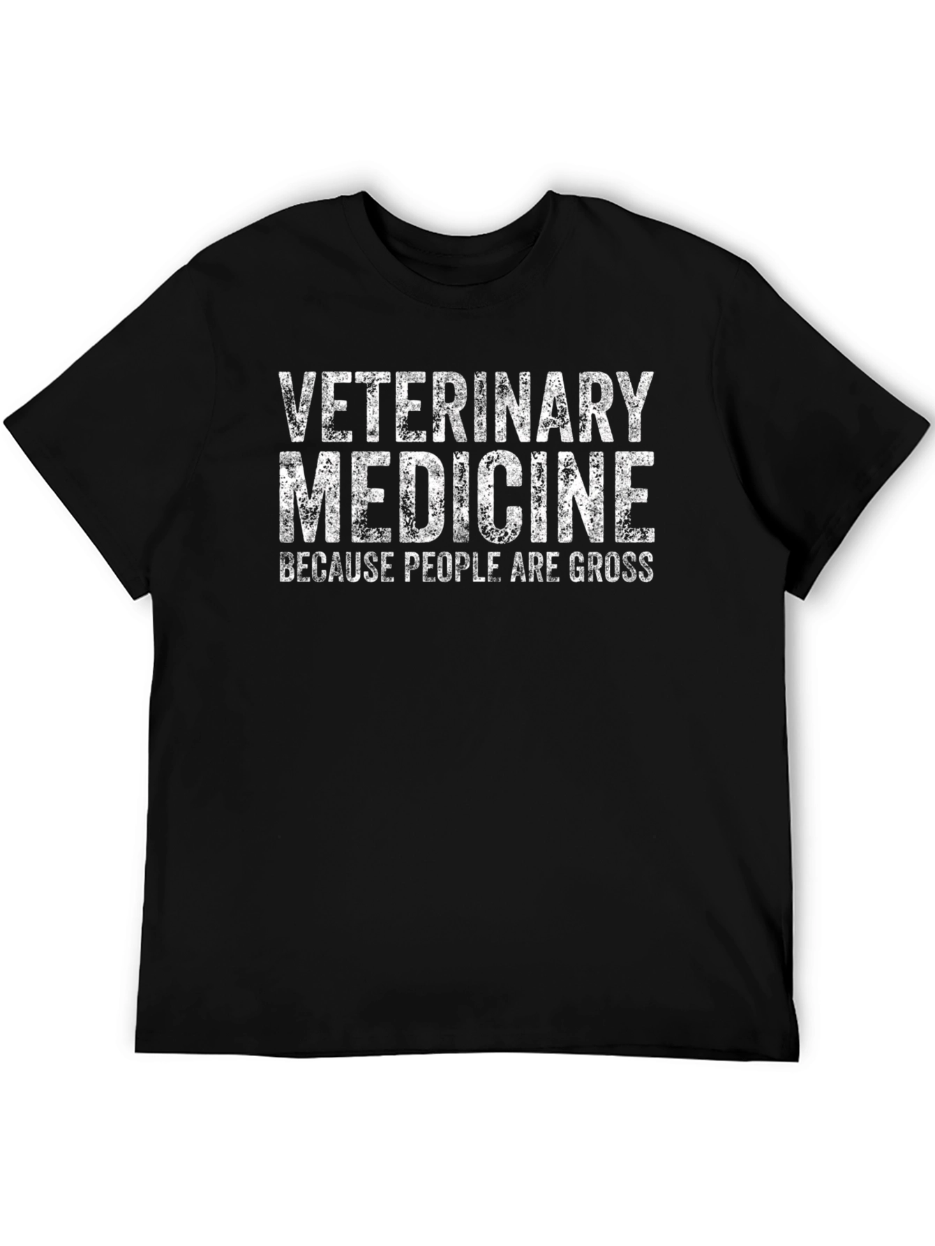 Veterinary Medicine Graphic Tee - Because People Are Gross