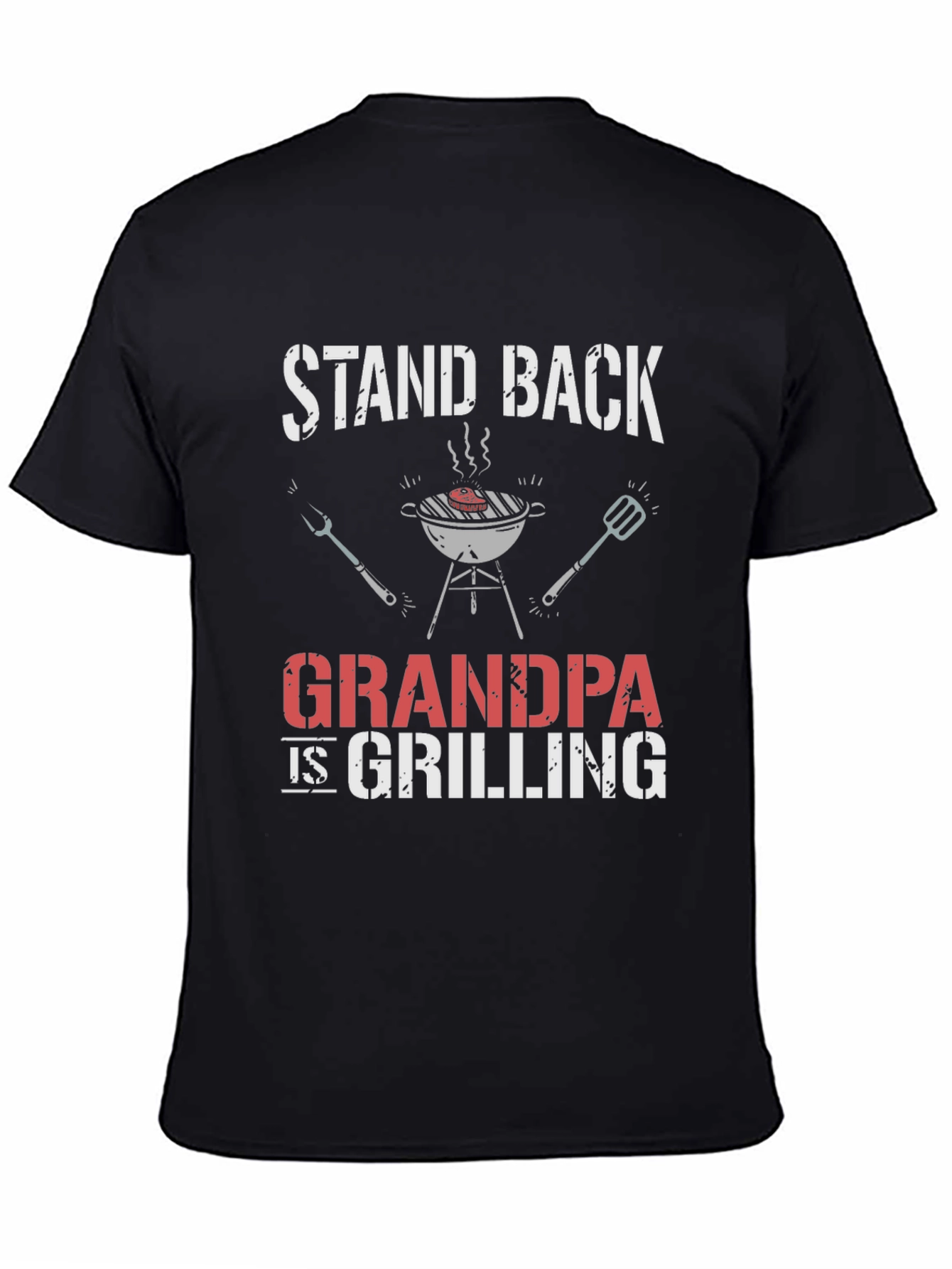 Stand Back Grandpa is Grilling T-Shirt