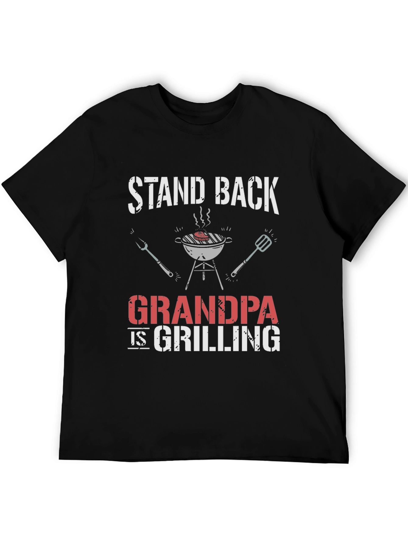 Stand Back Grandpa is Grilling T-Shirt