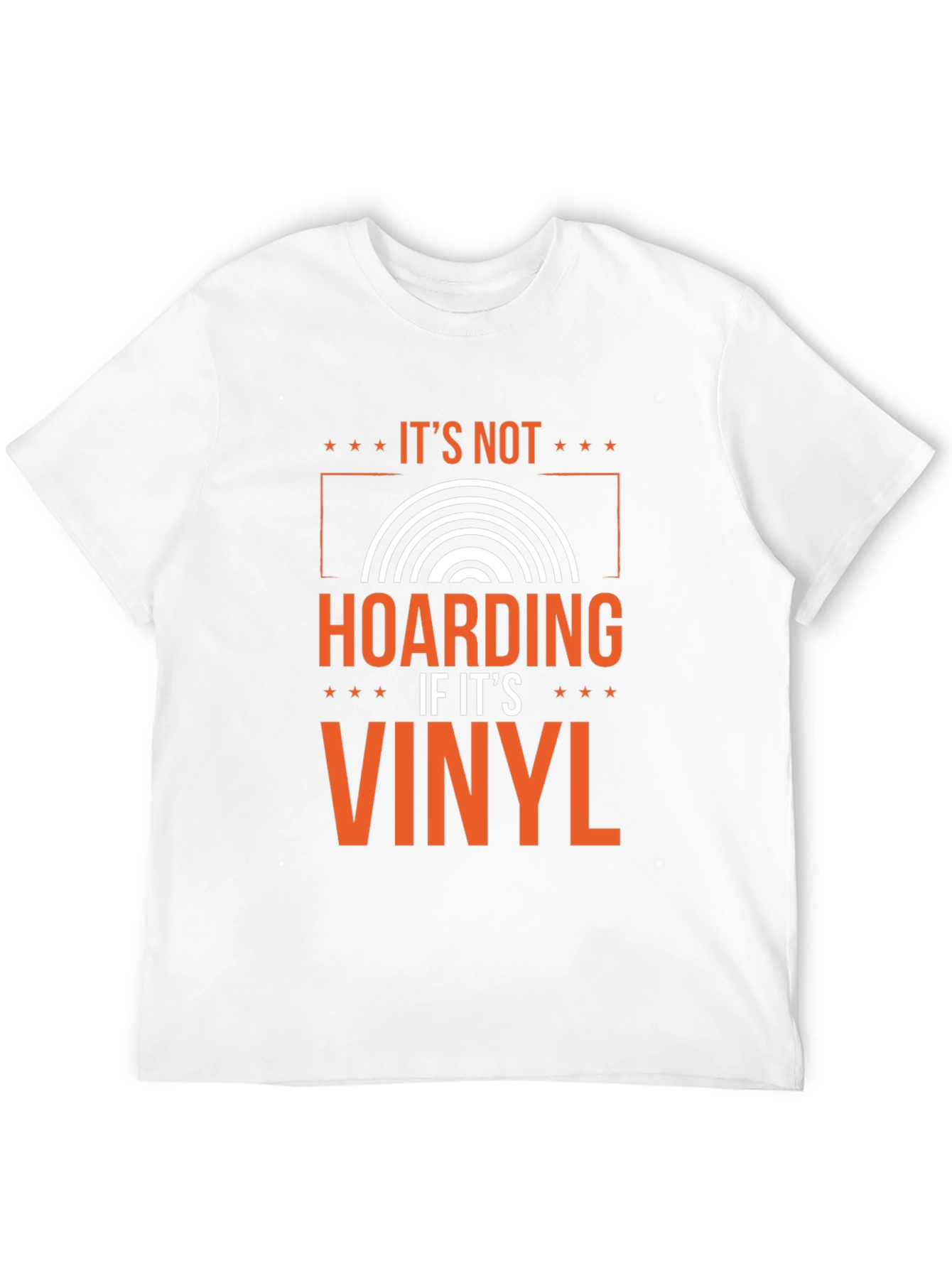 Its Not Hoarding If Its Vinyl Graphic Tee