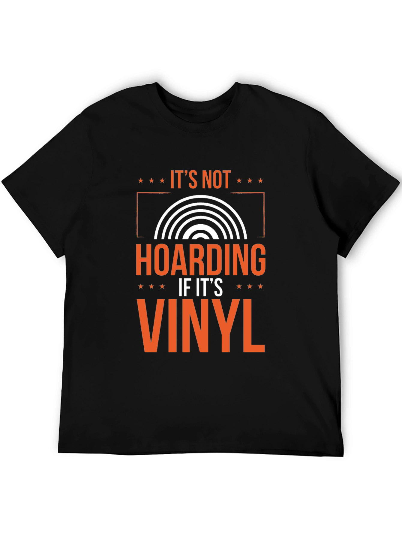 Its Not Hoarding If Its Vinyl Graphic Tee