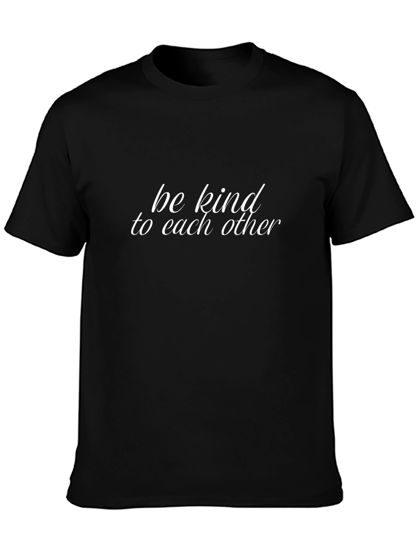 Be Kind to Each Other Black T-Shirt
