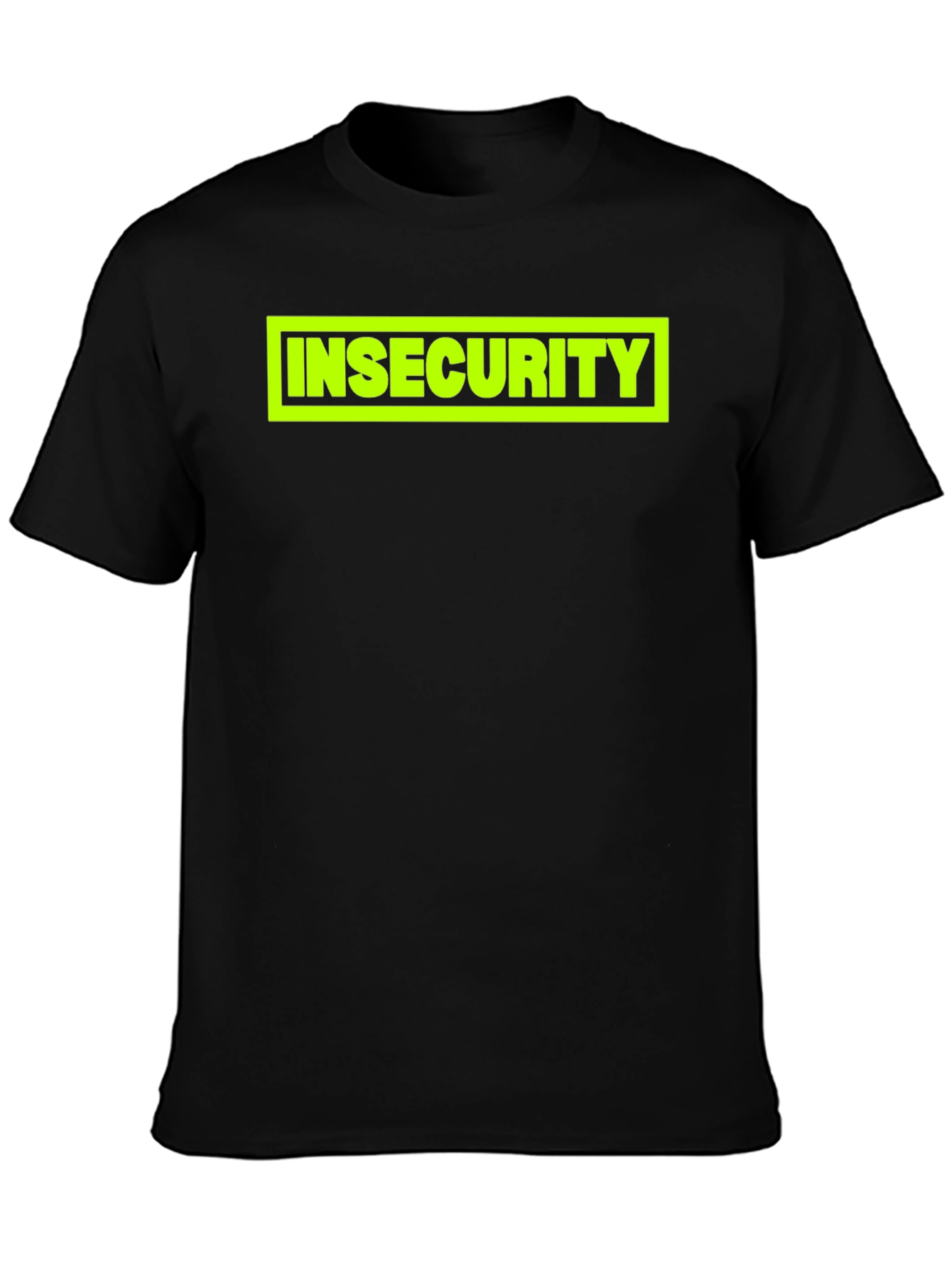Insecurity Graphic Tee - Bold Statement Shirt