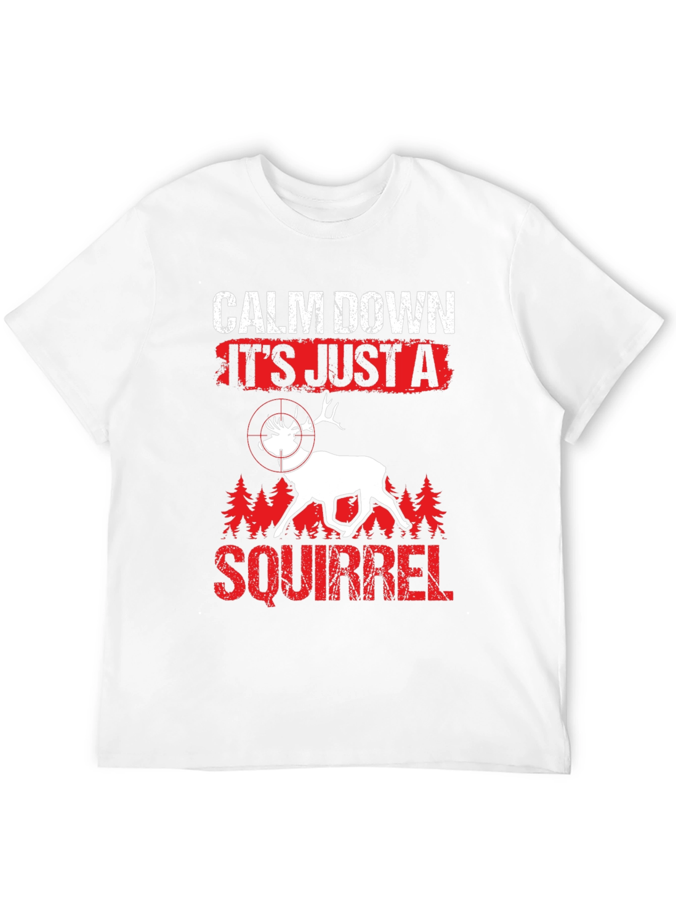 Calm Down Squirrel Hunting T-Shirt