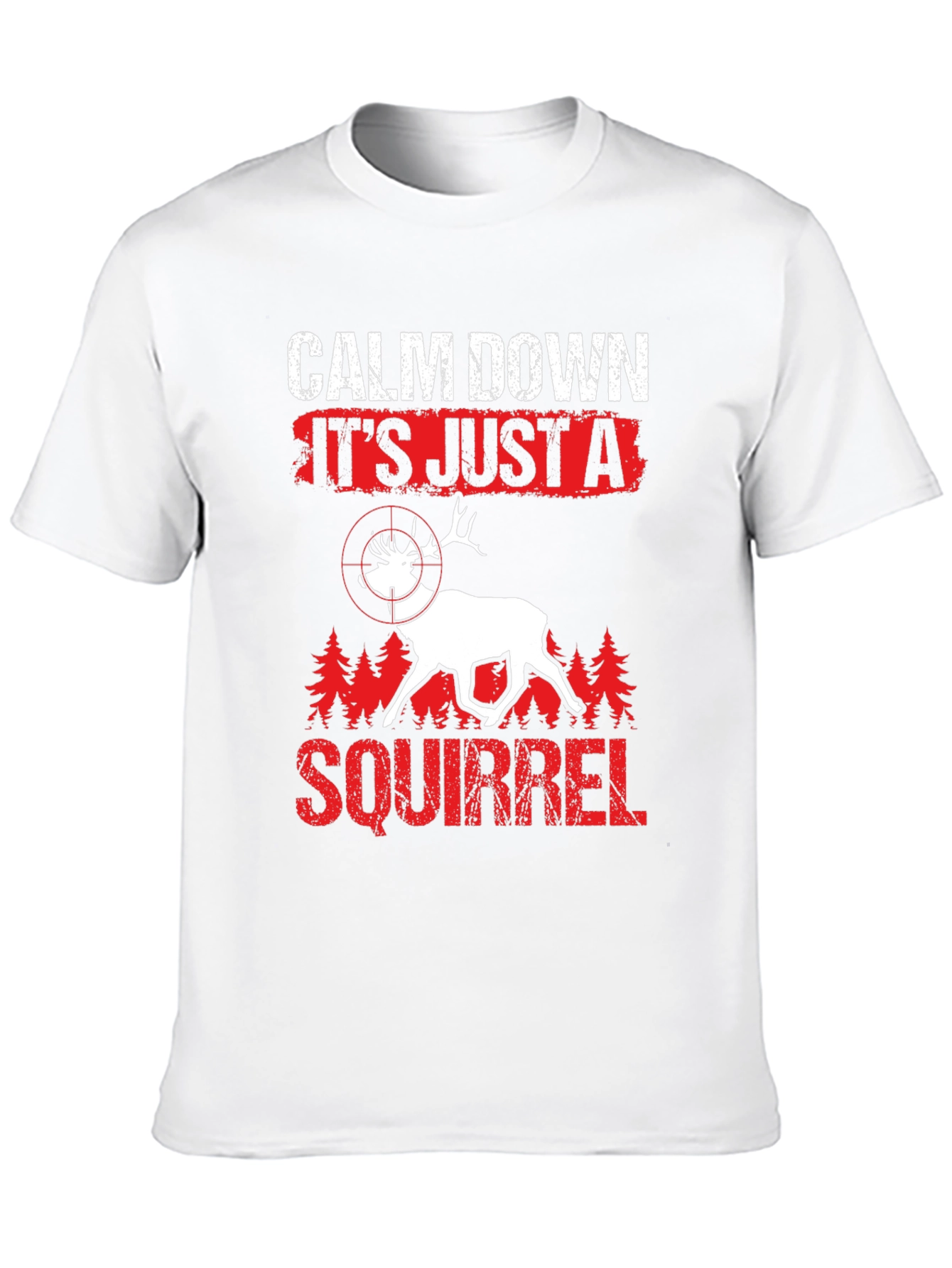 Calm Down Squirrel Hunting T-Shirt