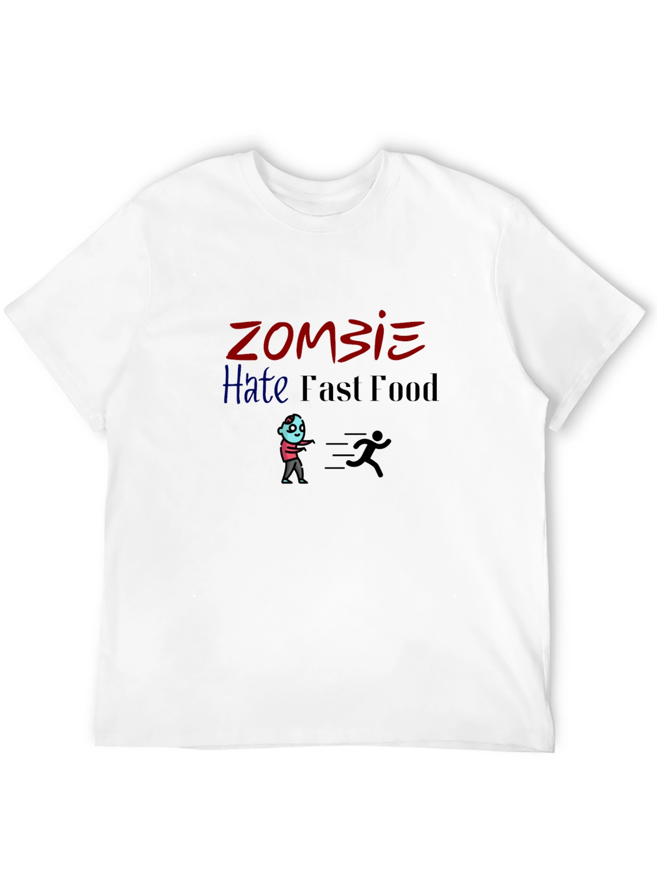 Zombie Hate Fast Food T-Shirt