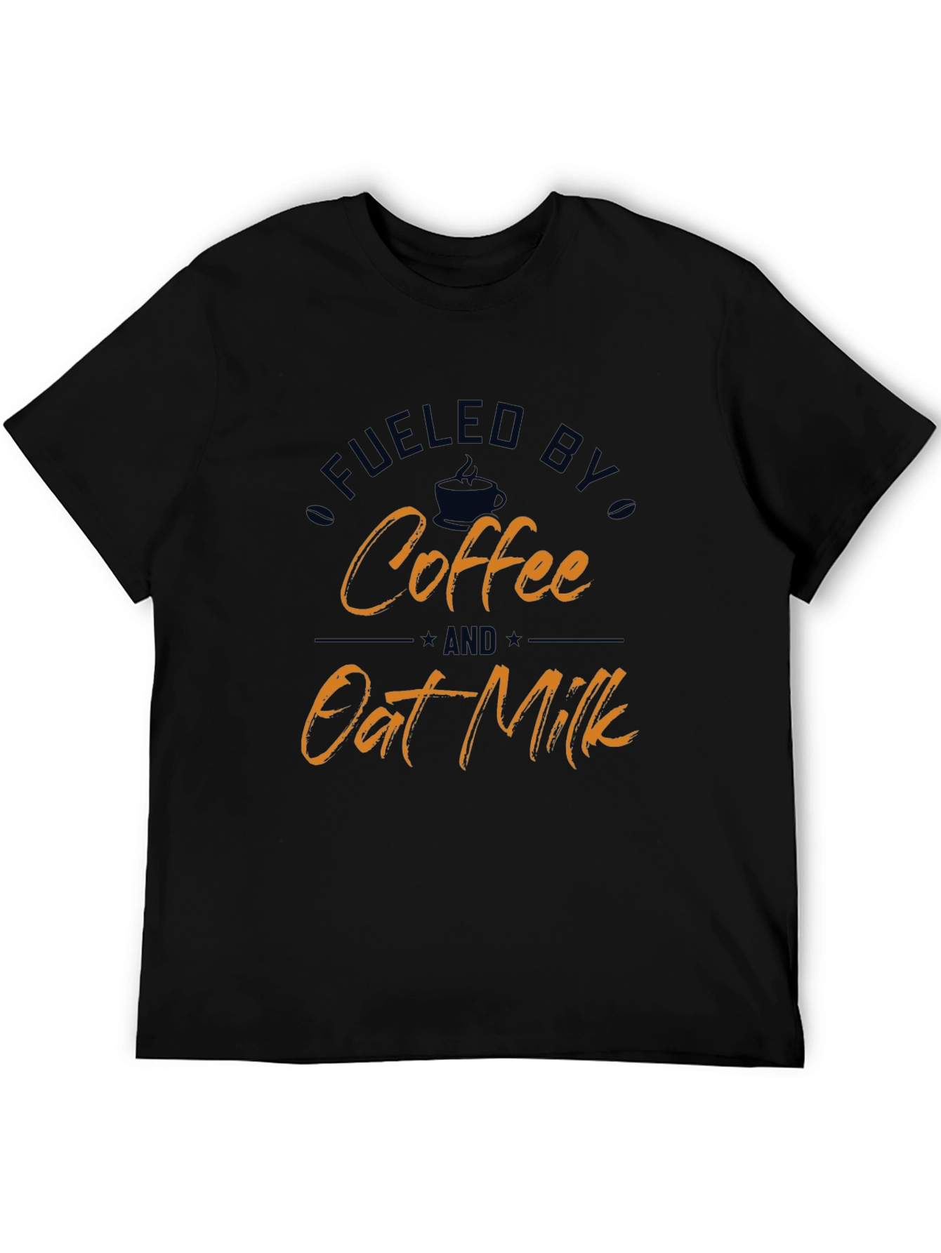 Fueled by Coffee and Oat Milk Black Tee