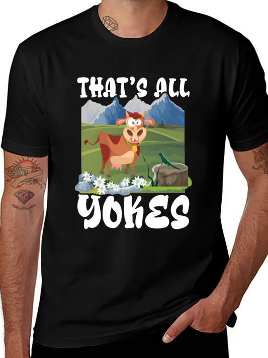 Funny Thats All Yokes Graphic T-Shirt