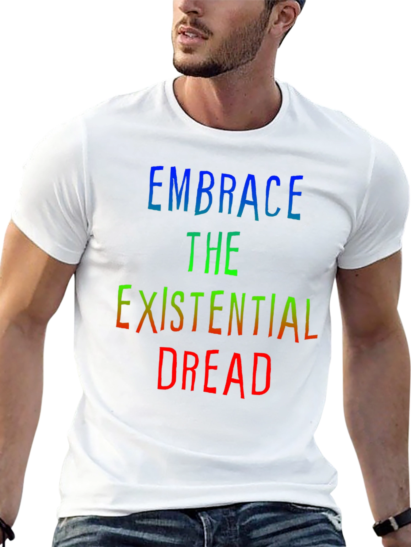 Embrace Existential Dread Tee - Black Graphic T-Shirt