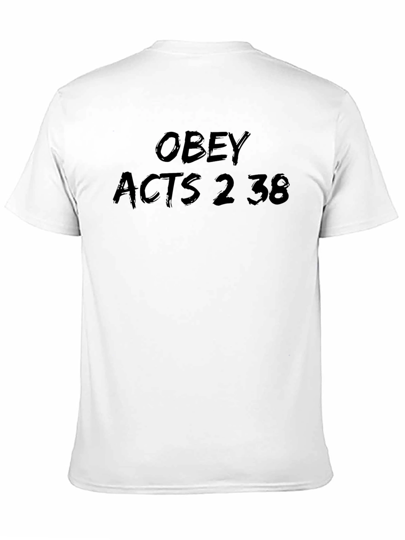 Obey Acts 2:38 T-Shirt Christian Apparel