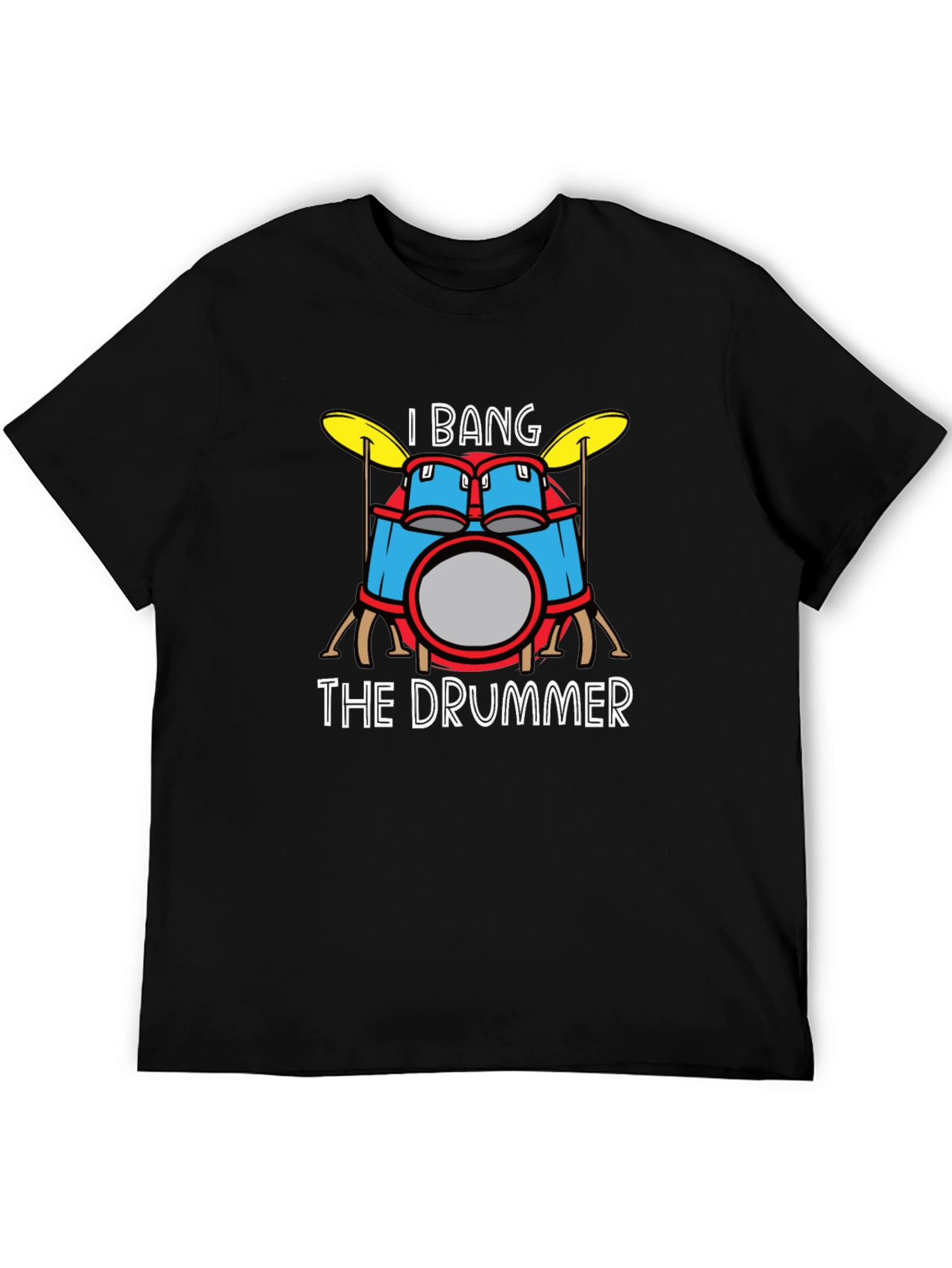 I Bang The Drummer Black Graphic T-Shirt