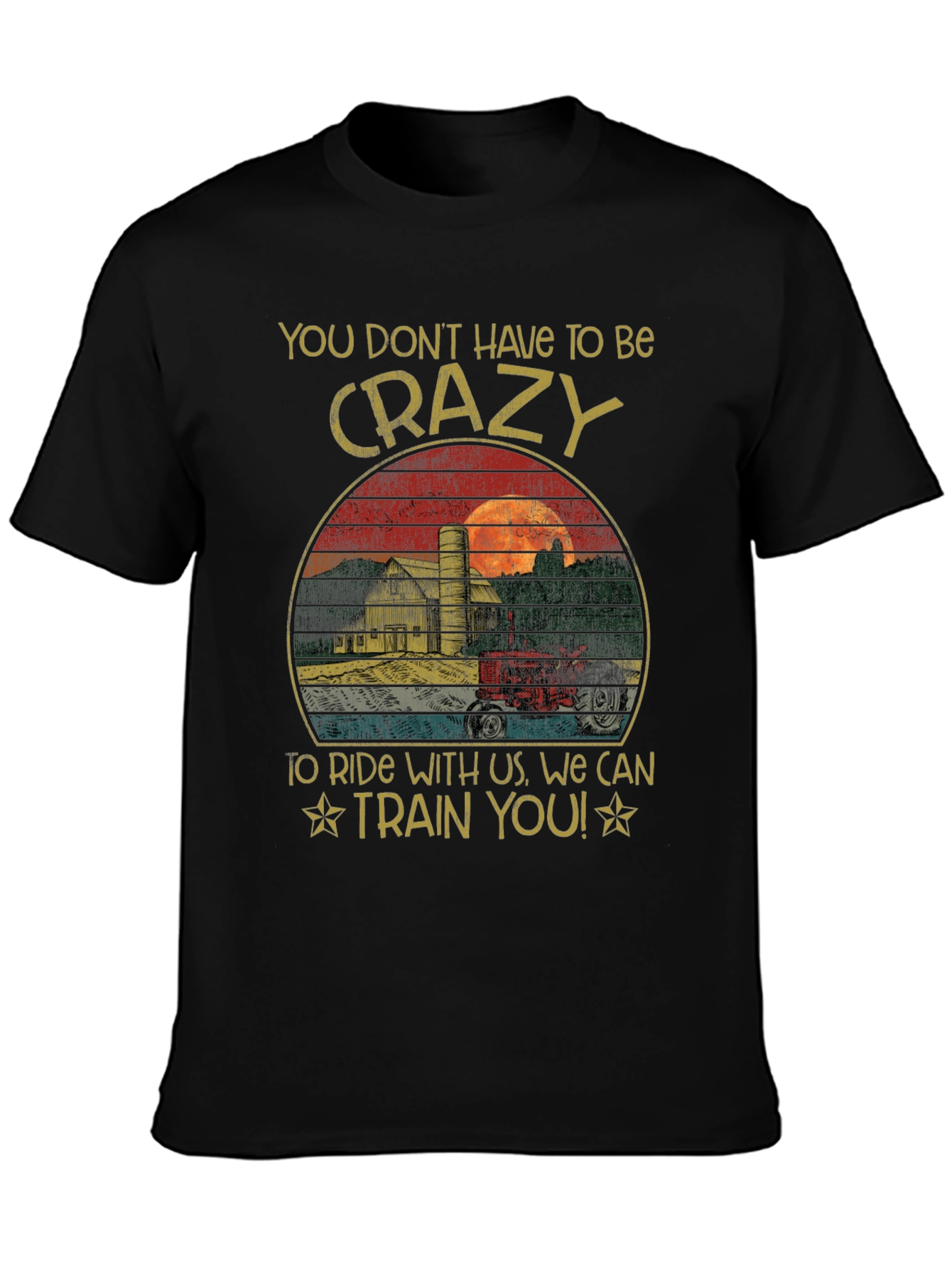 Crazy to Ride T-Shirt | Tractor Farm Tee