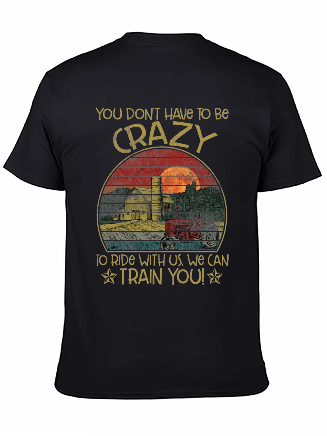 Crazy to Ride T-Shirt | Tractor Farm Tee