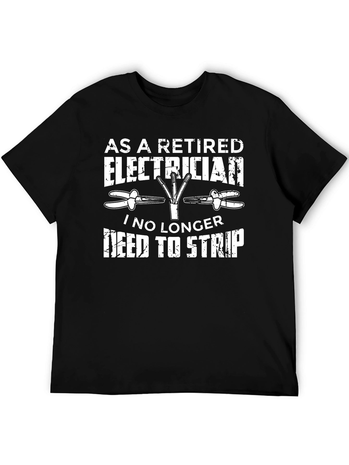 Retired Electrician T-Shirt Funny Gift Idea