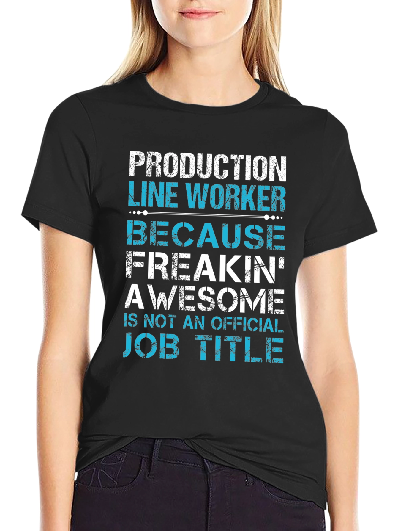 Production Line Worker Funny Job Title T-Shirt