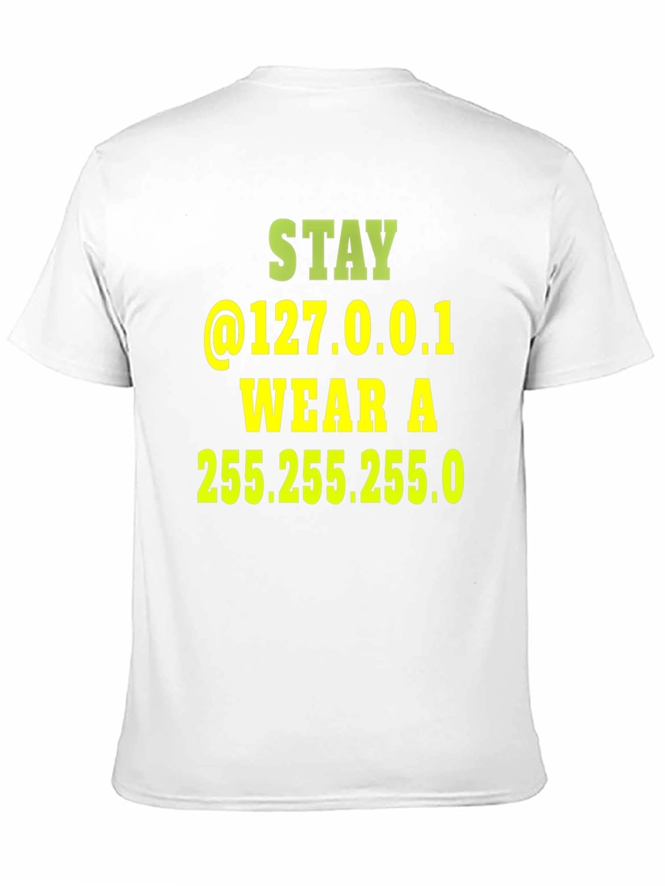 Stay Home T-Shirt 127.0.0.1 Developer Humor Tee