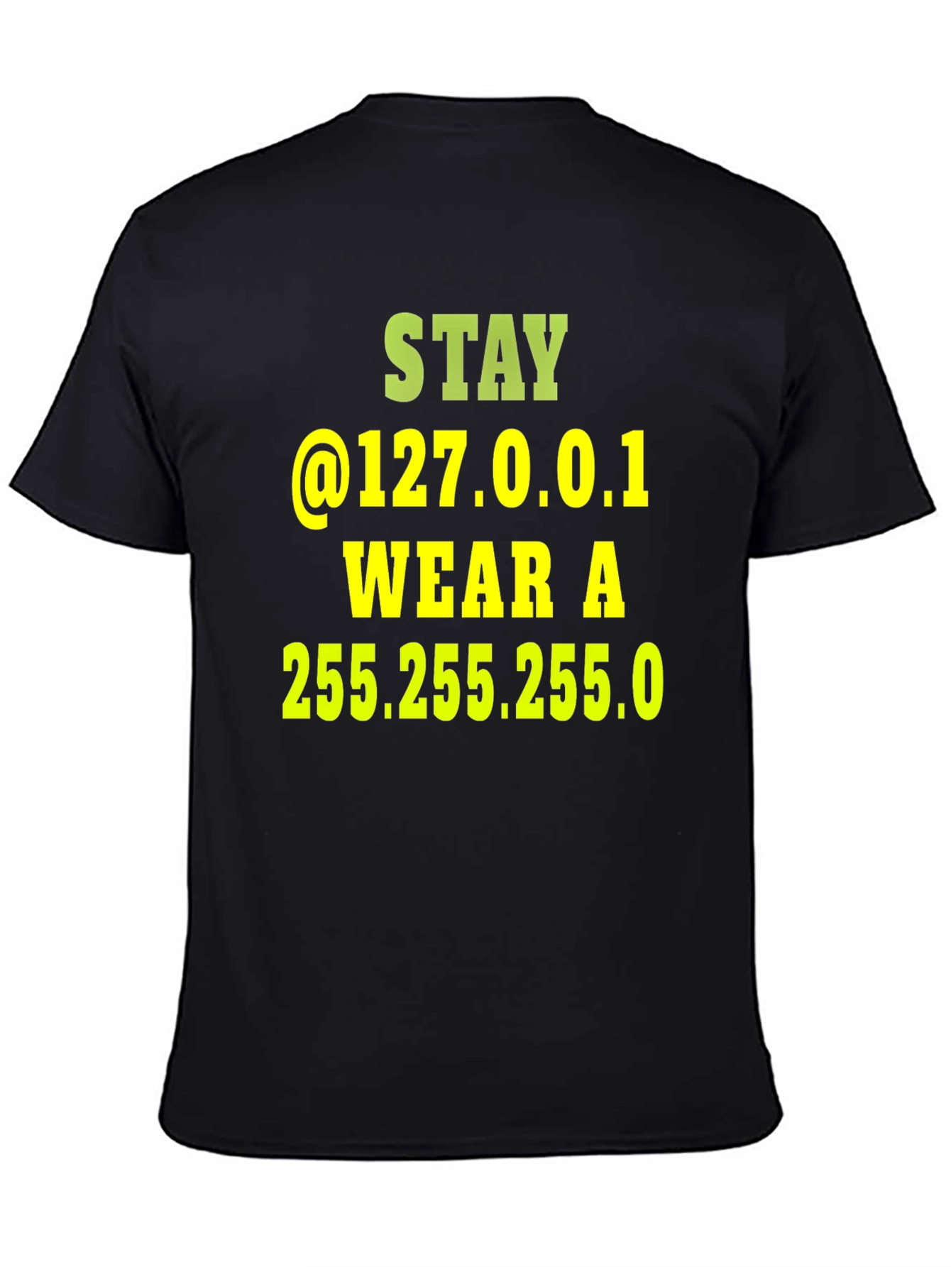 Stay Home T-Shirt 127.0.0.1 Developer Humor Tee