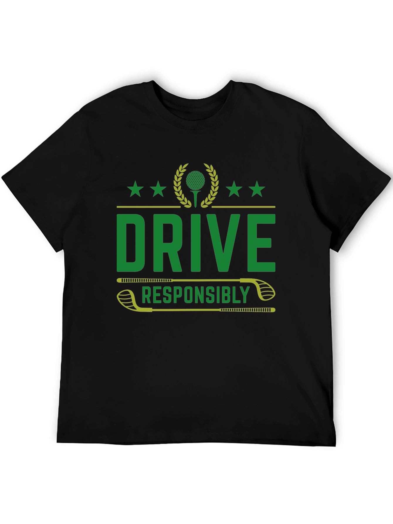 Drive Responsibly Golf T-Shirt