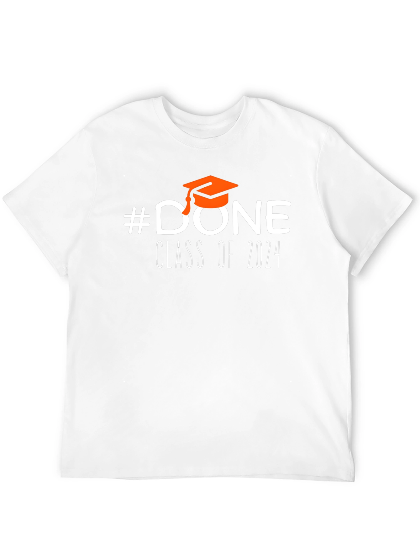 #DONE Class of 2024 Graduation T-Shirt