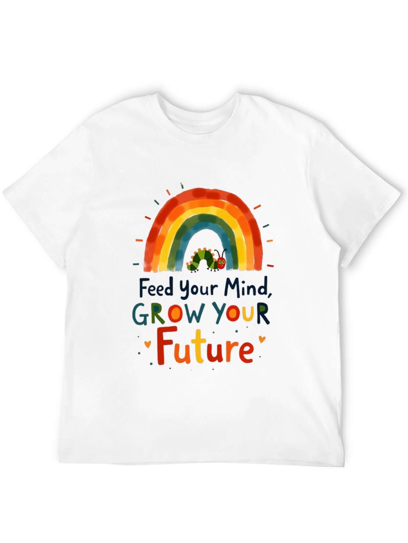 Feed Your Mind Grow Your Future Graphic Tee