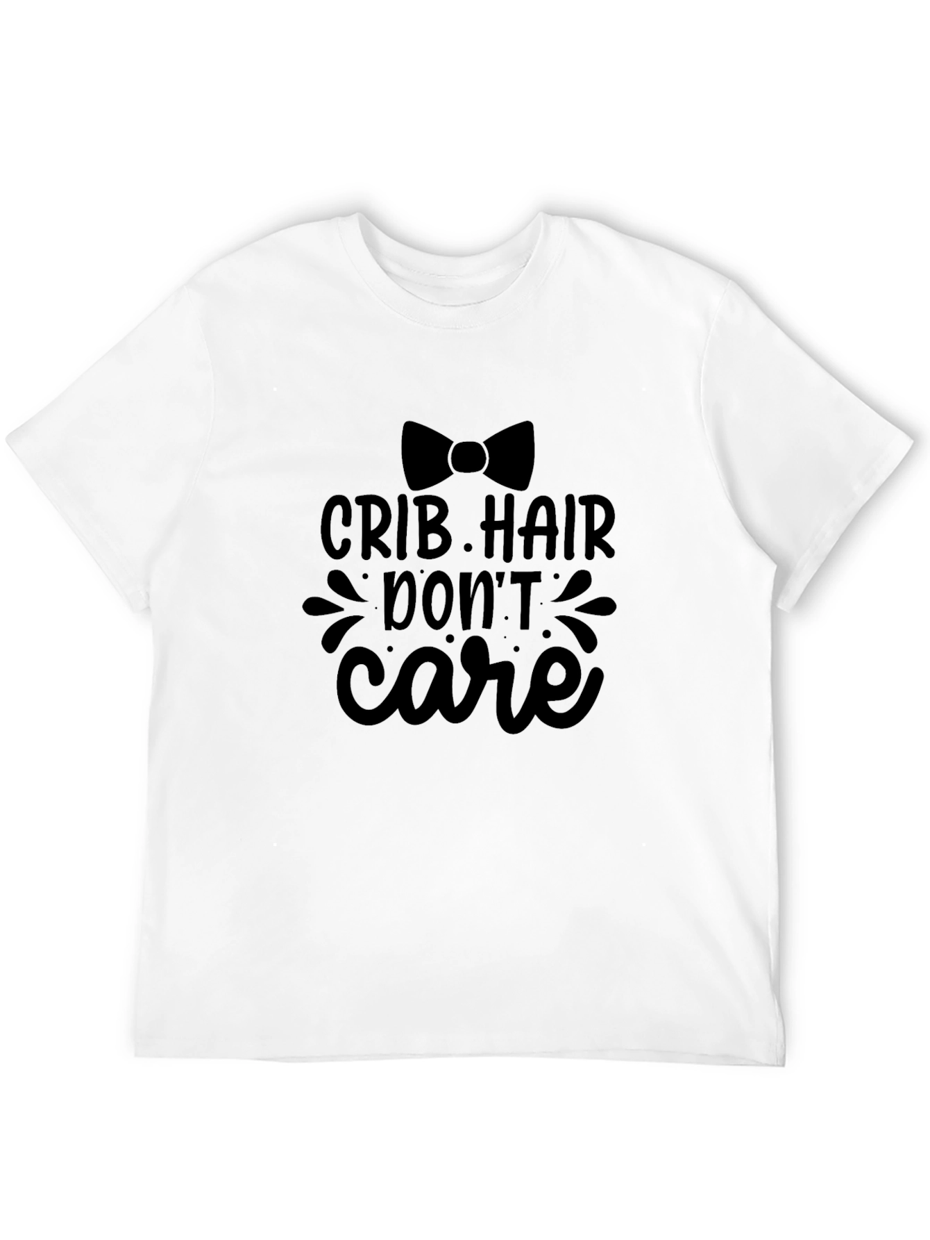Crib Hair Dont Care Black T-Shirt