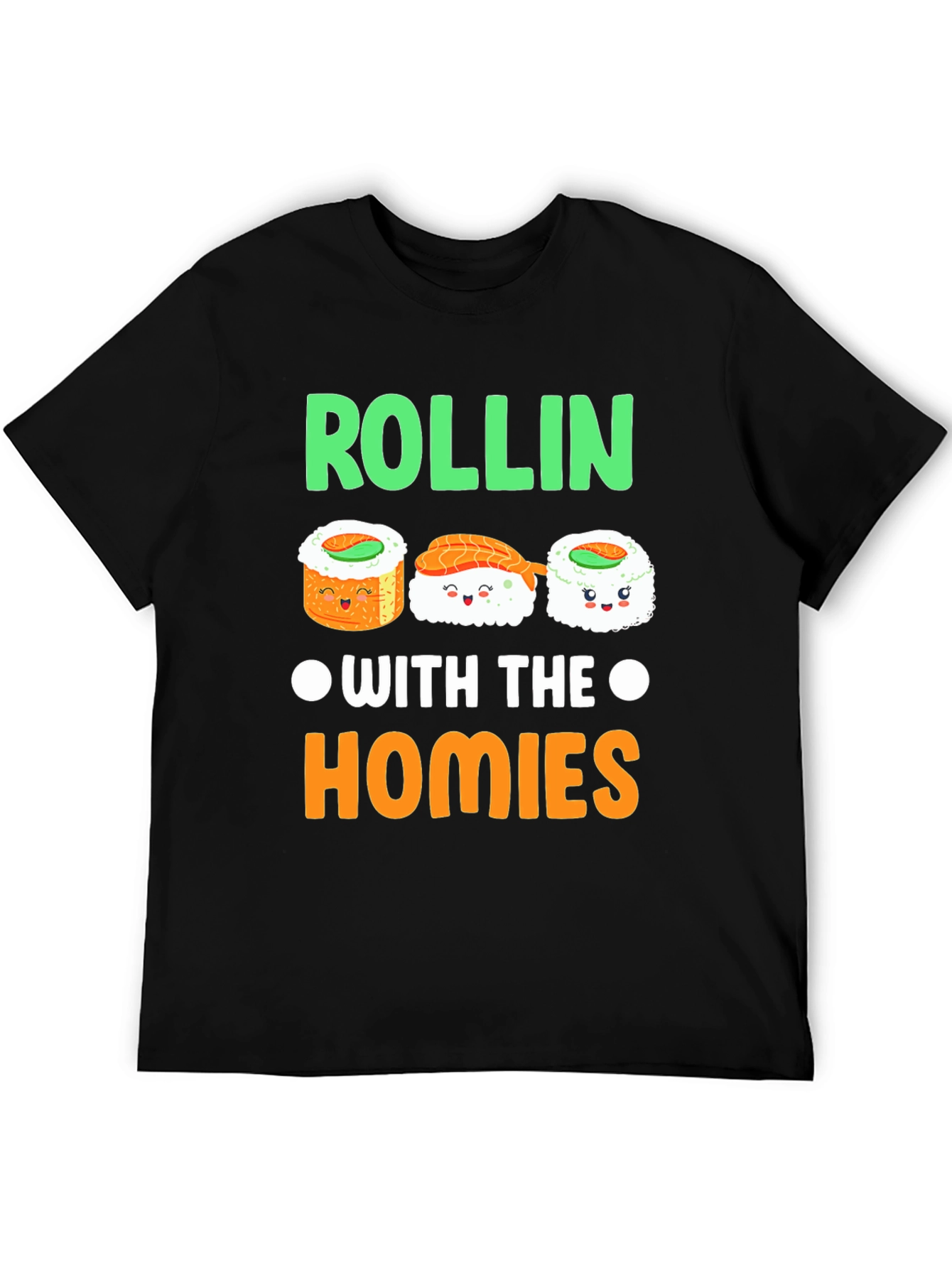 Rollin with the Homies Sushi T-Shirt