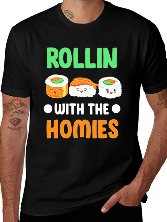 Rollin with the Homies Sushi T-Shirt