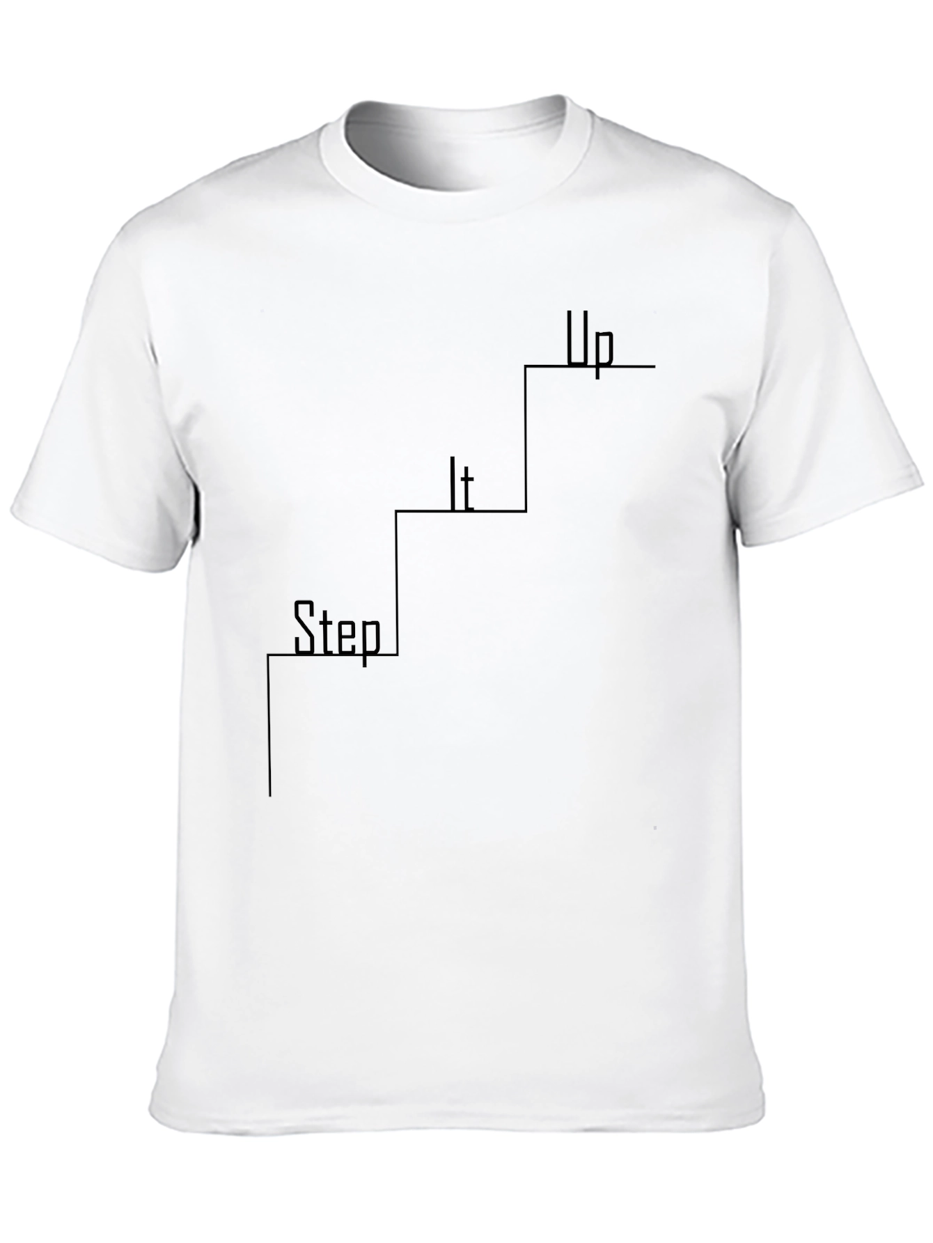 Step It Up T-Shirt - Motivational Climb Design