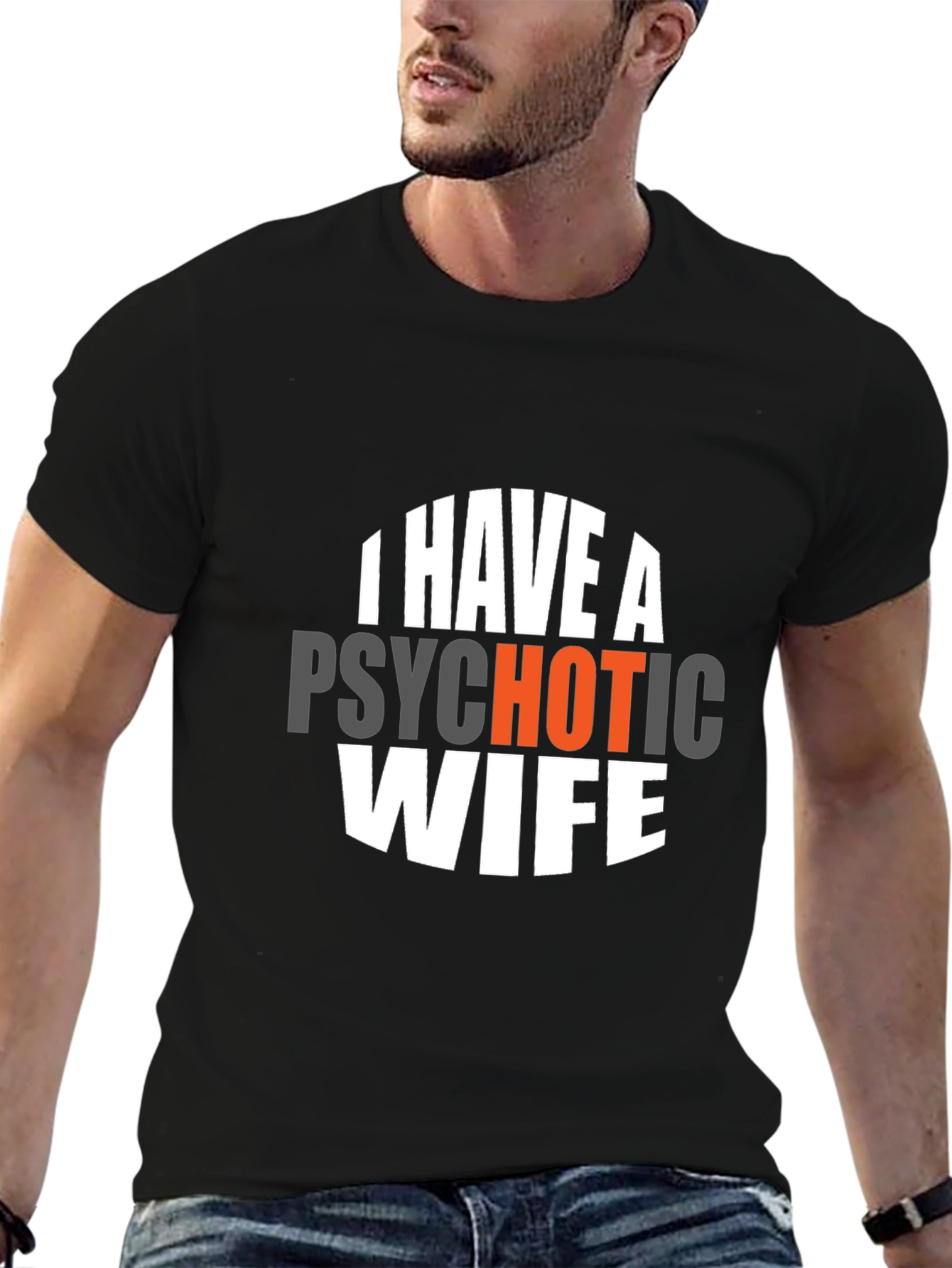 Psychotic Wife Funny Graphic Novelty T-Shirt