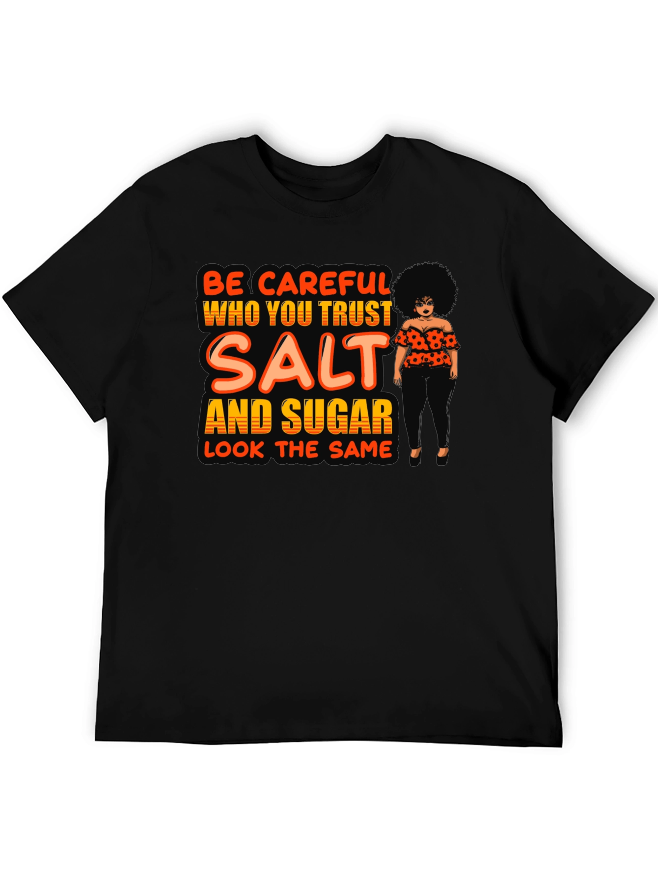 Salt and Sugar Graphic T-Shirt - Trust No One